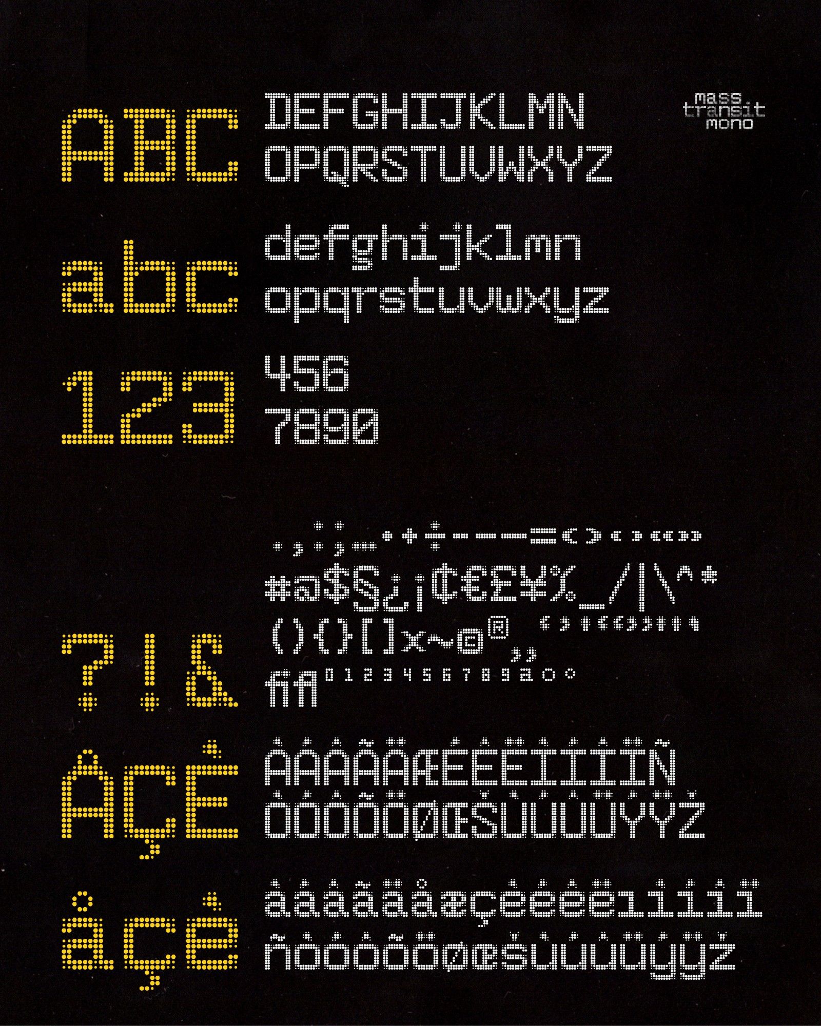 black display featuring glyphs in my typeface 'mass transit mono', which I published in april of 2024.