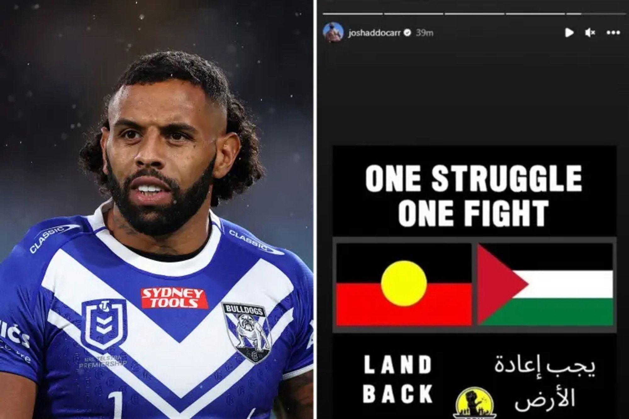 Left Panel - headshot of Josh Addo-Carr in Bulldogs uniform

Right panel - his social media post in support of Palestine