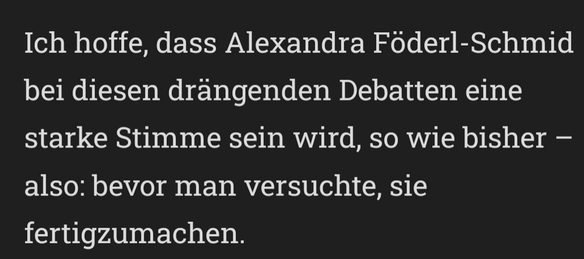 Ich hoffe, dass Alexandra Föderl-Schmid bei diesen drängenden Debatten eine starke Stimme sein wird, so wie bisher - also: bevor man versuchte, sie fertigzumachen.