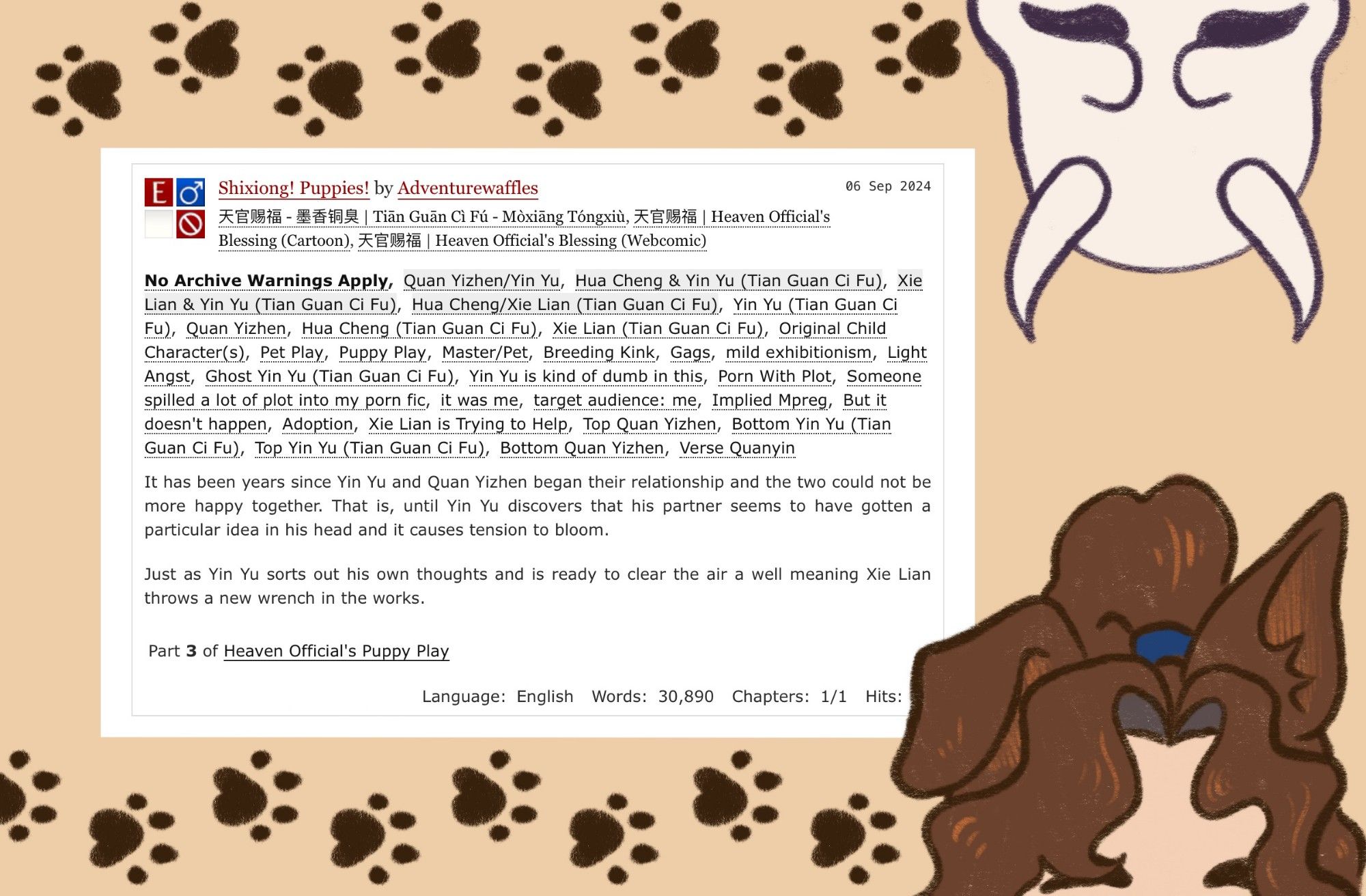 Screenshot of the ao3 information for the fic "Shixiong! Puppies!"  On the right side is a drawing of the top of Quan Yizhen's head with puppy ears and the upside-down top of Yin Yu's demon mask. There are pawprints along the top and bottom of the ao3 information.