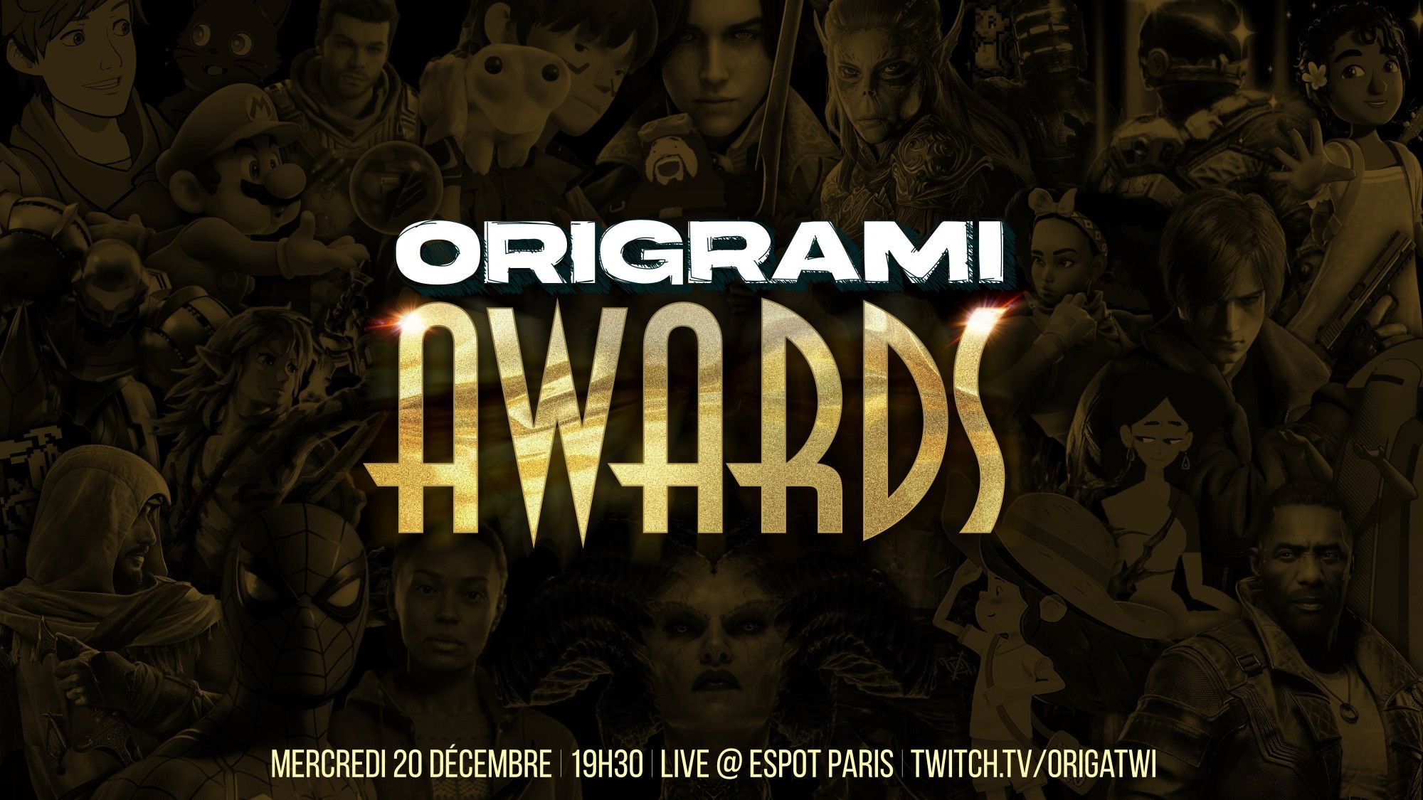 ORIGRAMI AWARDS
Mercredi 20 décembre - 19h30 Live @ Espot Paris - twitch.tv/origatwitch