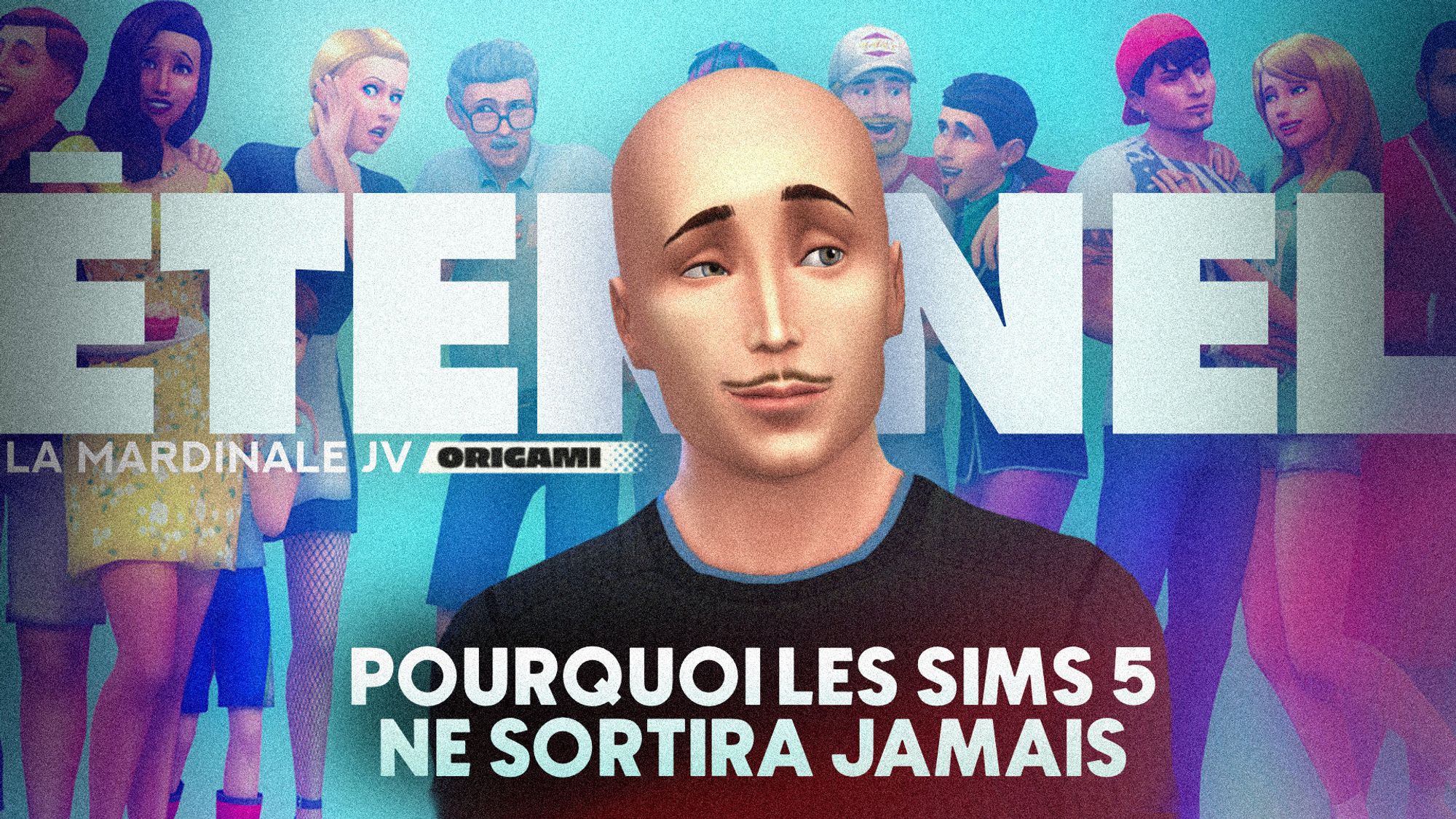 La Mardinale JV - Pourquoi Les Sims 5 ne sortira jamais