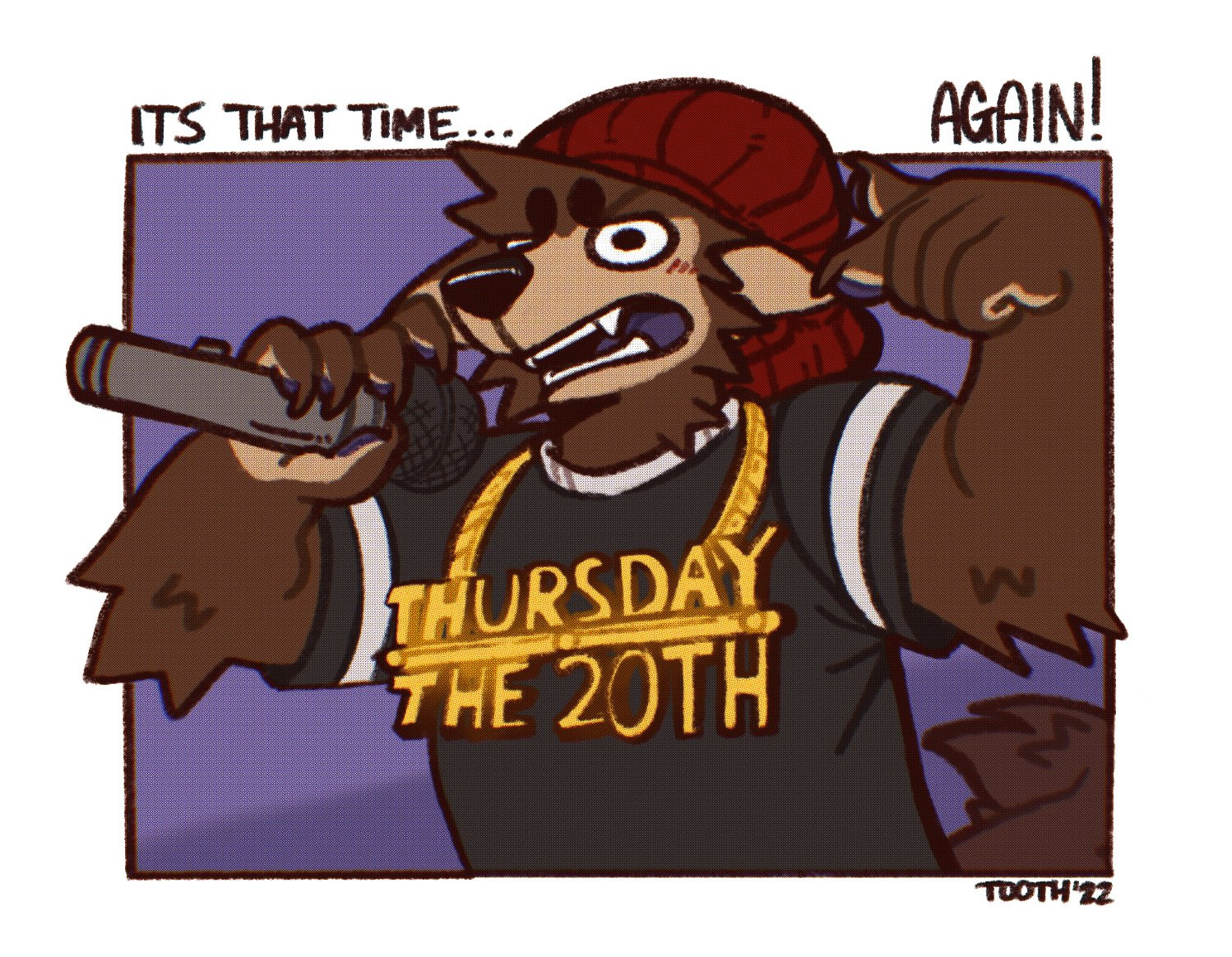 thursday the 20th but its all the ones ive done so far