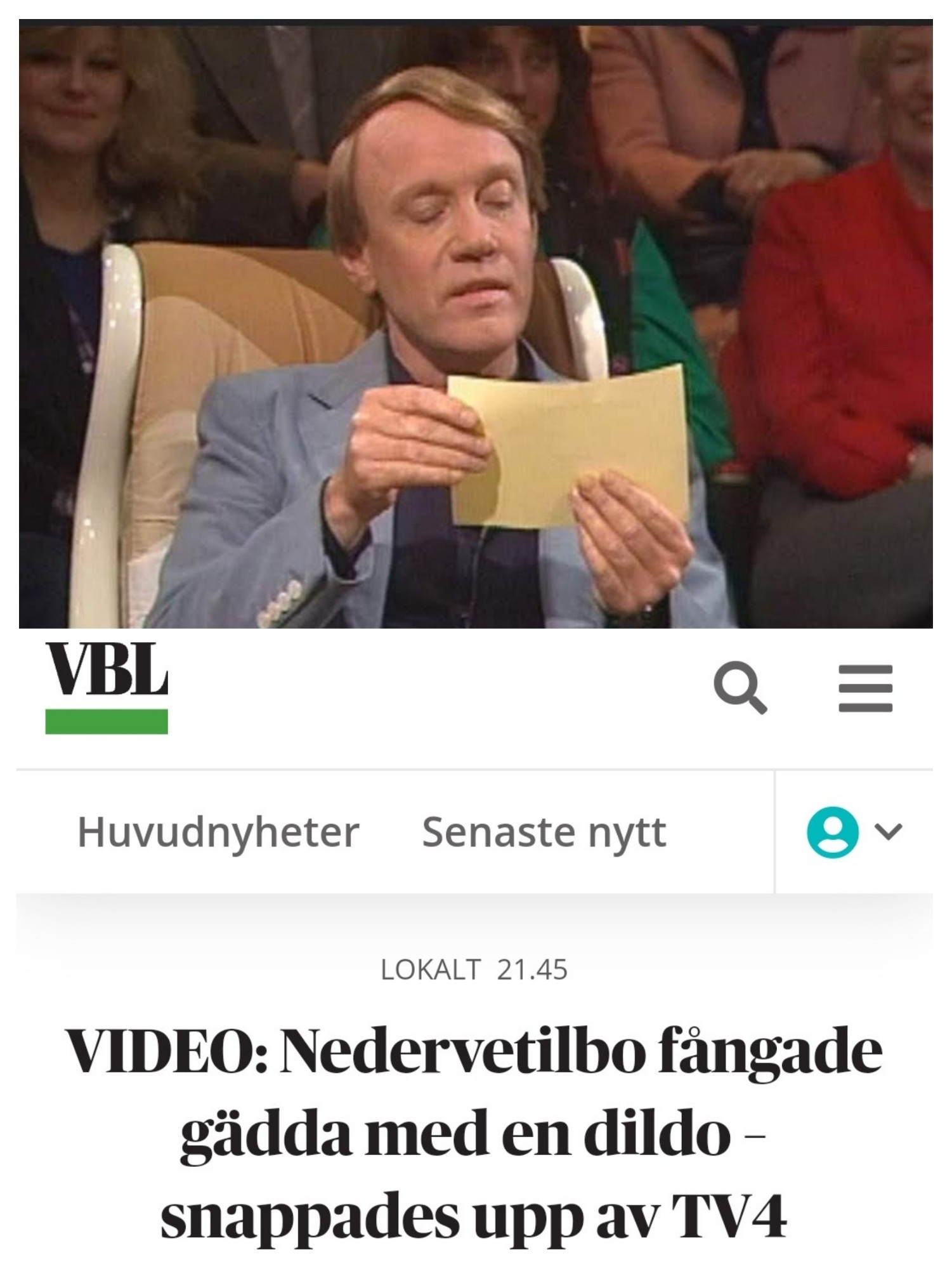 Lennart Swahn läser högt från en lapp i programmet "Gäster med gester"
Klipp från tidningen Vasabladet med rubriken "Nedervetilbo fångade gädda med en dildo - snappades upp av TV4"