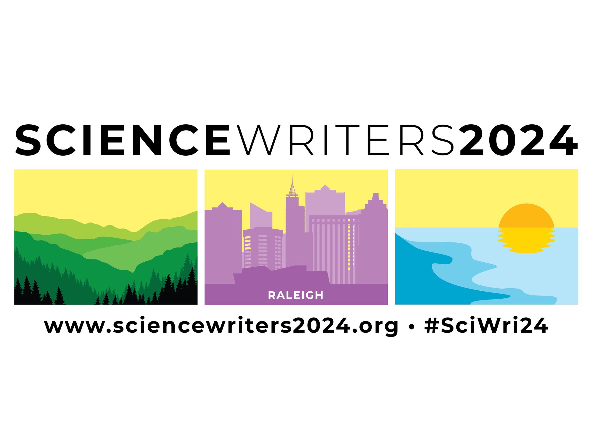 Horizontal graphic with the Science Writers 2024 conference logo, a triptych showing the Blue Ridge Mountains, downtown Raleigh skyline, and the North Carolina coastline with a rising sun. Web address science writers 2024 dot org and hashtag Sci Wri 24 are visible below.