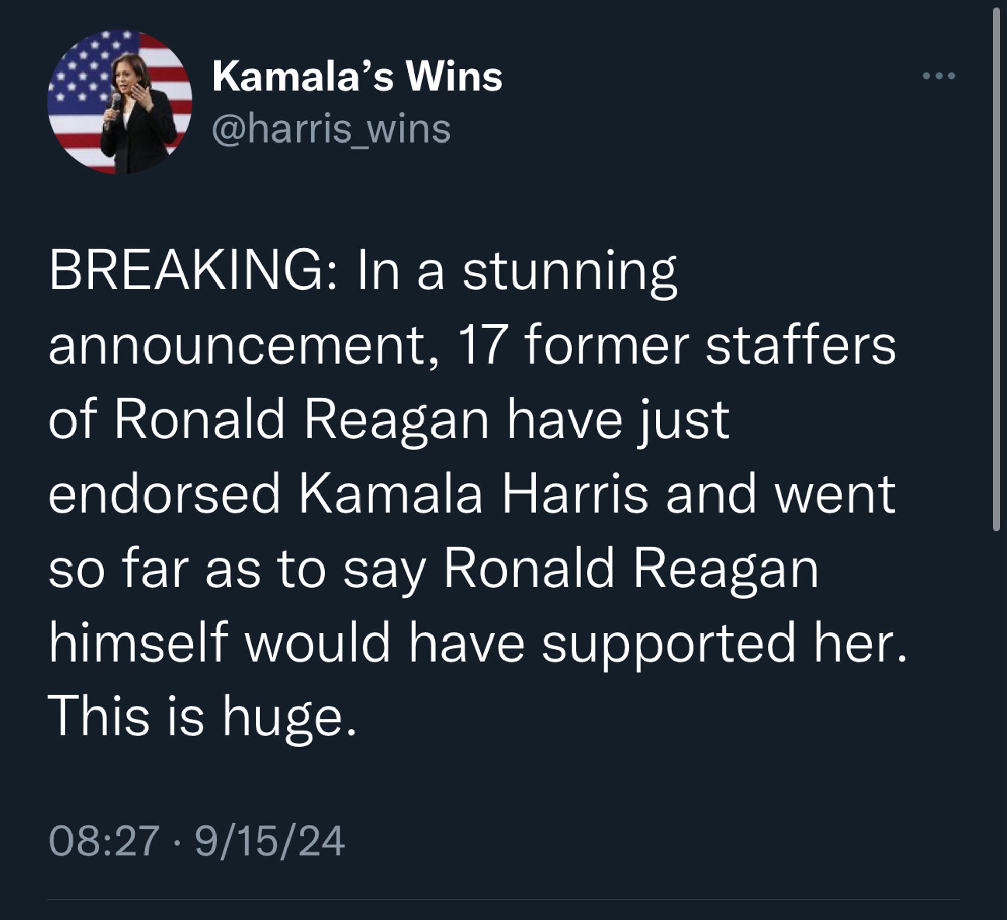 Kamala's Wins @harris_wins
BREAKING: In a stunning announcement, 17 former staffers of Ronald Reagan have just endorsed Kamala Harris and went so far as to say Ronald Reagan himself would have supported her.
This is huge.
08:27 • 9/15/24