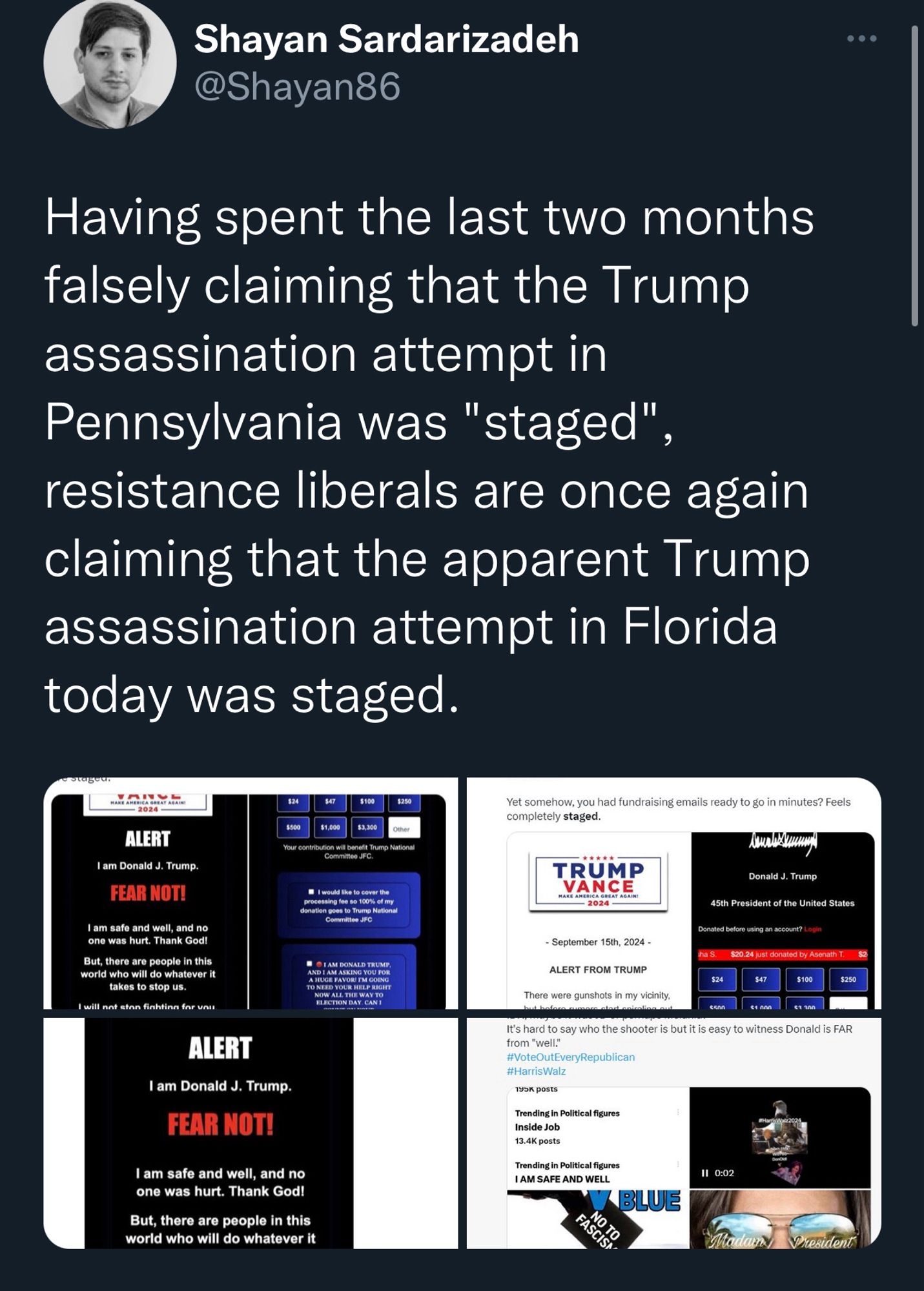 spent the last two months falsely claiming that the Trump assassination attempt in Pennsylvania was "staged", resistance liberals are once again claiming that the apparent Trump assassination attempt in Florida today was staged.