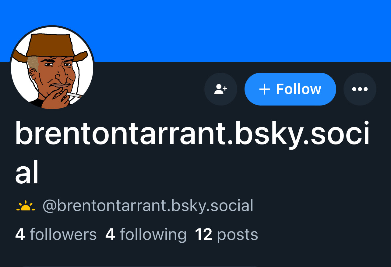 + Follow
brentontarrant.bsky.soci
al
::@brentontarrant.bsky.social
4 followers 4 following 12 posts