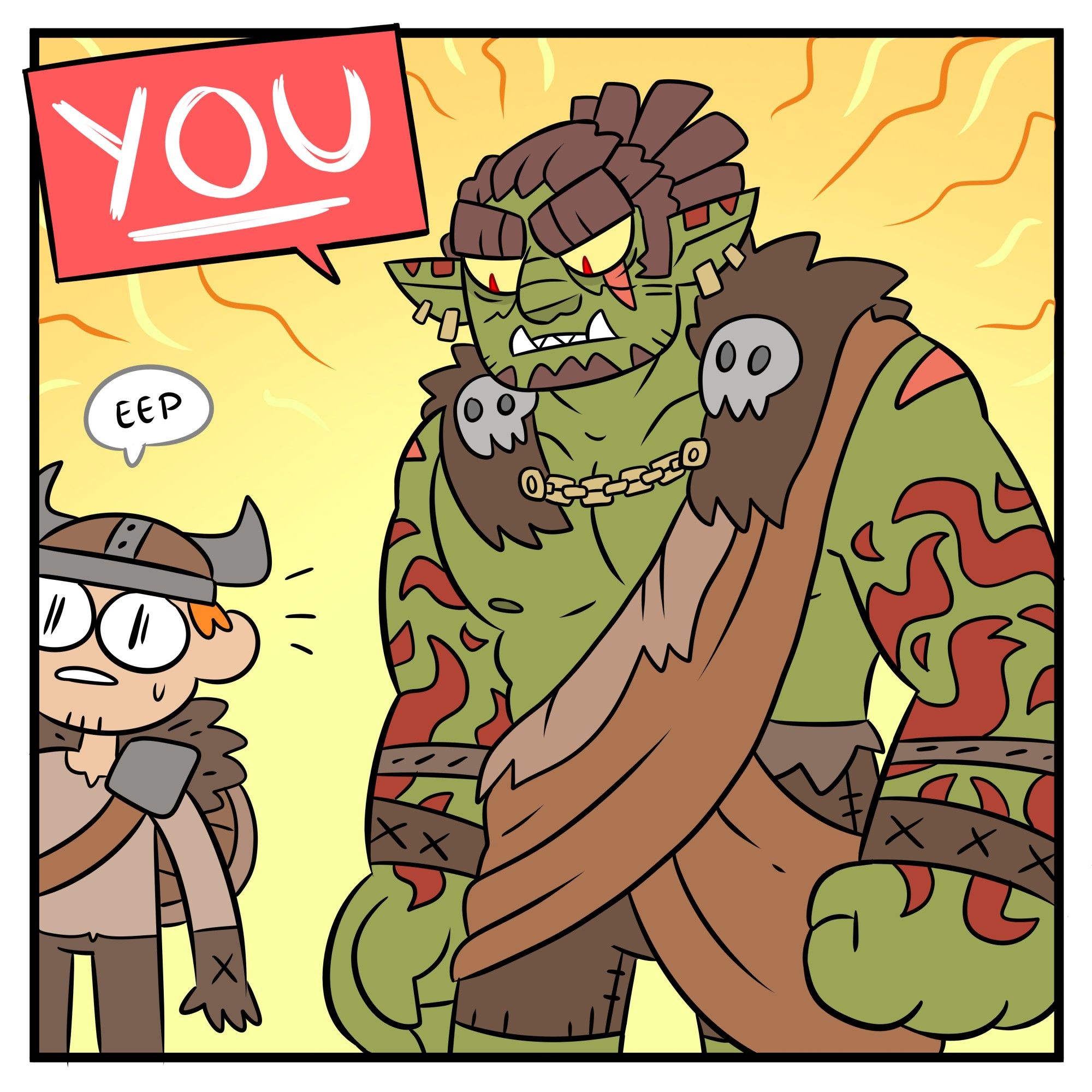 Comic. The first frame shows a big angry looking orc looking down at a tiny scared warrior, shouting "YOU" to him in an intimidating way.