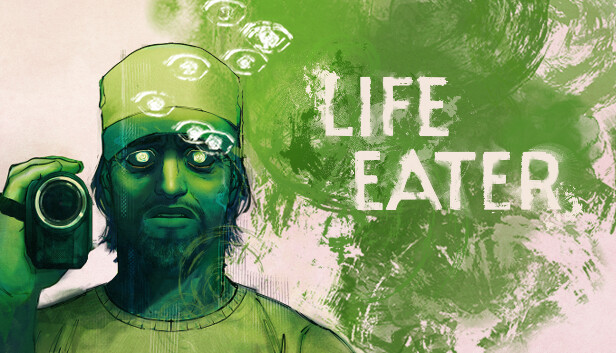 Banner image for Life Eater, featuring a man with a bear in a trucker hat holding a camcorder with featureless eyes alongside a monochrome palette of green and white.