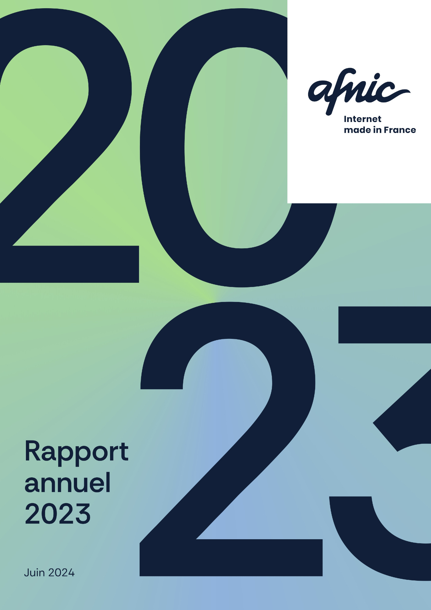 Afnic Internet made in France - Rapport annuel 2023 - Juin 2024