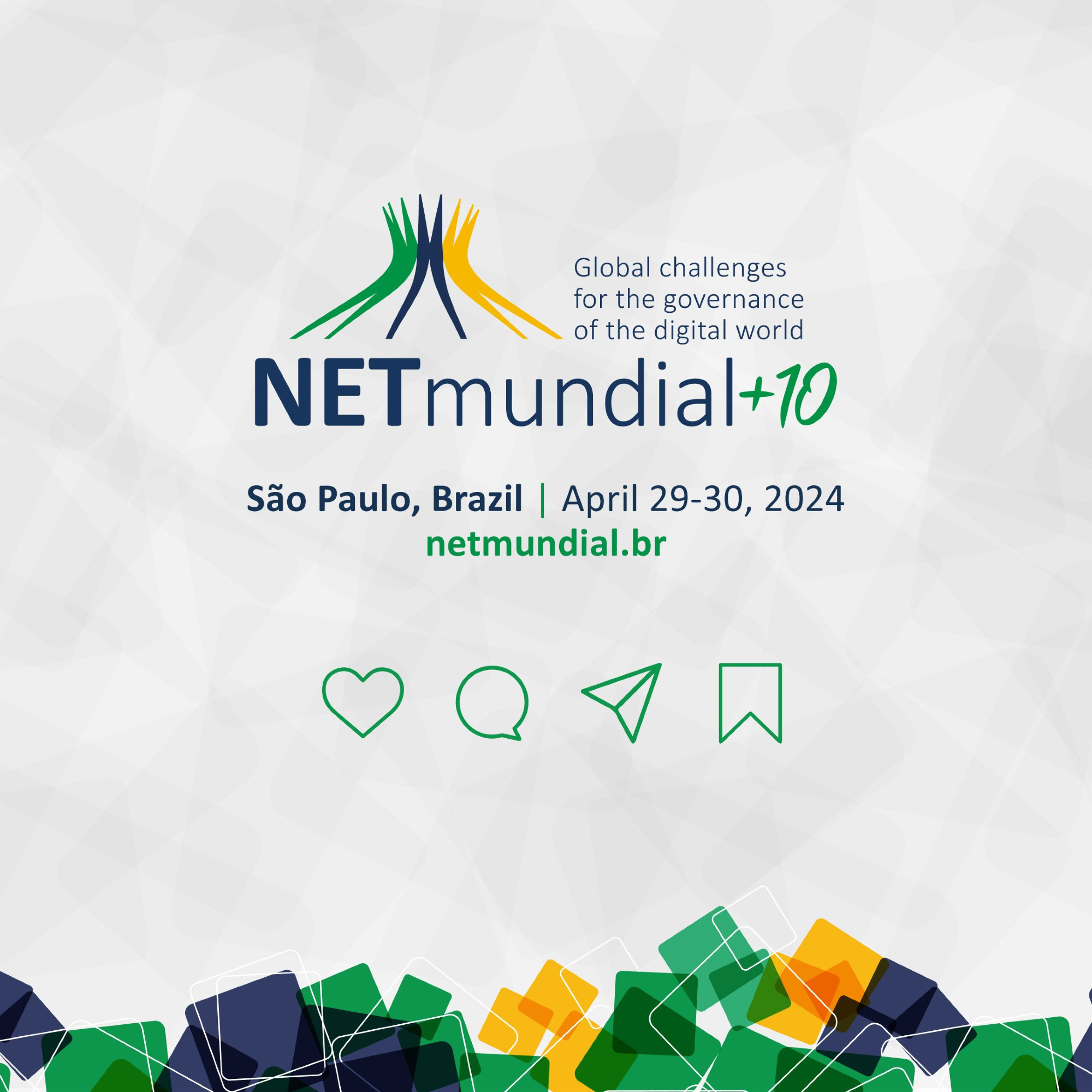 Global Challenges for the governance of the digital world. NetMundial+10 Sao Pauli, Brazil. April 29-30, 2024. netmundial.br