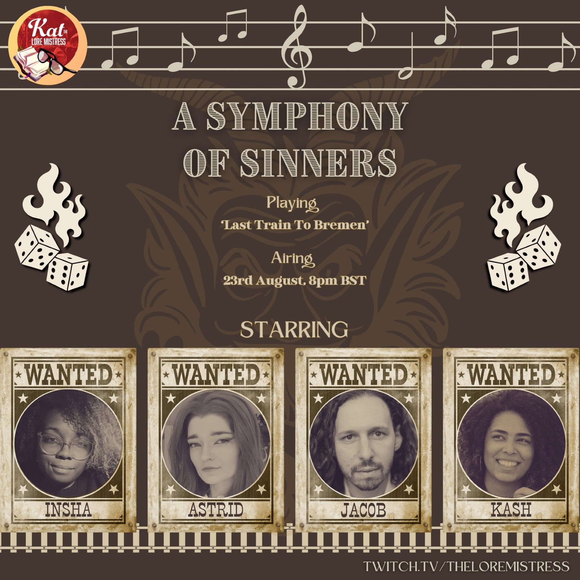 A Symphony of Sinners
Playing: 'Last Train to Bremen'
Airing: 23rd August, 8pm BST
Starring: Insha, Astrid, Jacob, Kash
twitch.tv/theloremistress