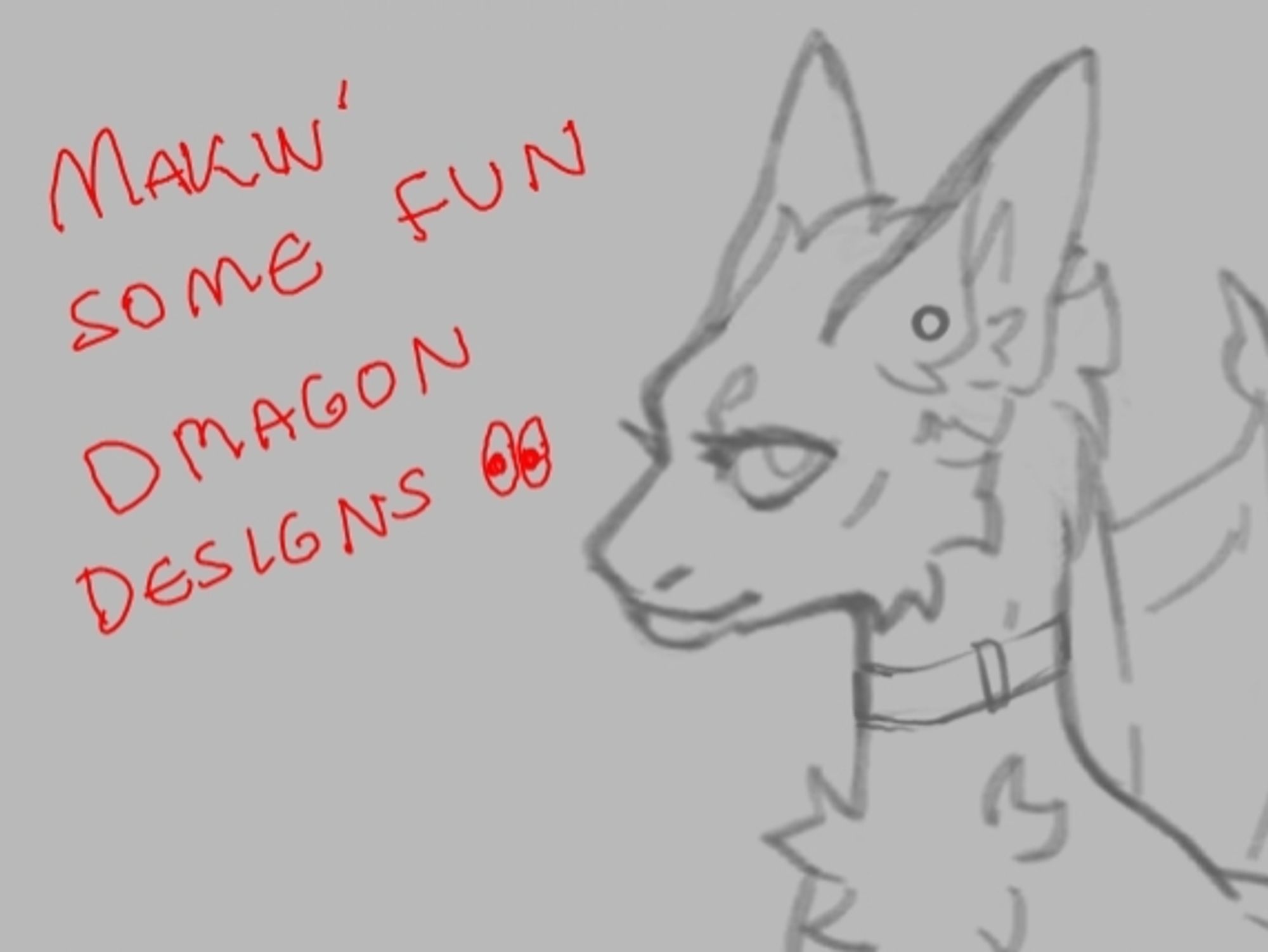 Reads "makin' some fun dragon designs 👀".
A very loose sketch of a fluffy, big eared fox dragon.