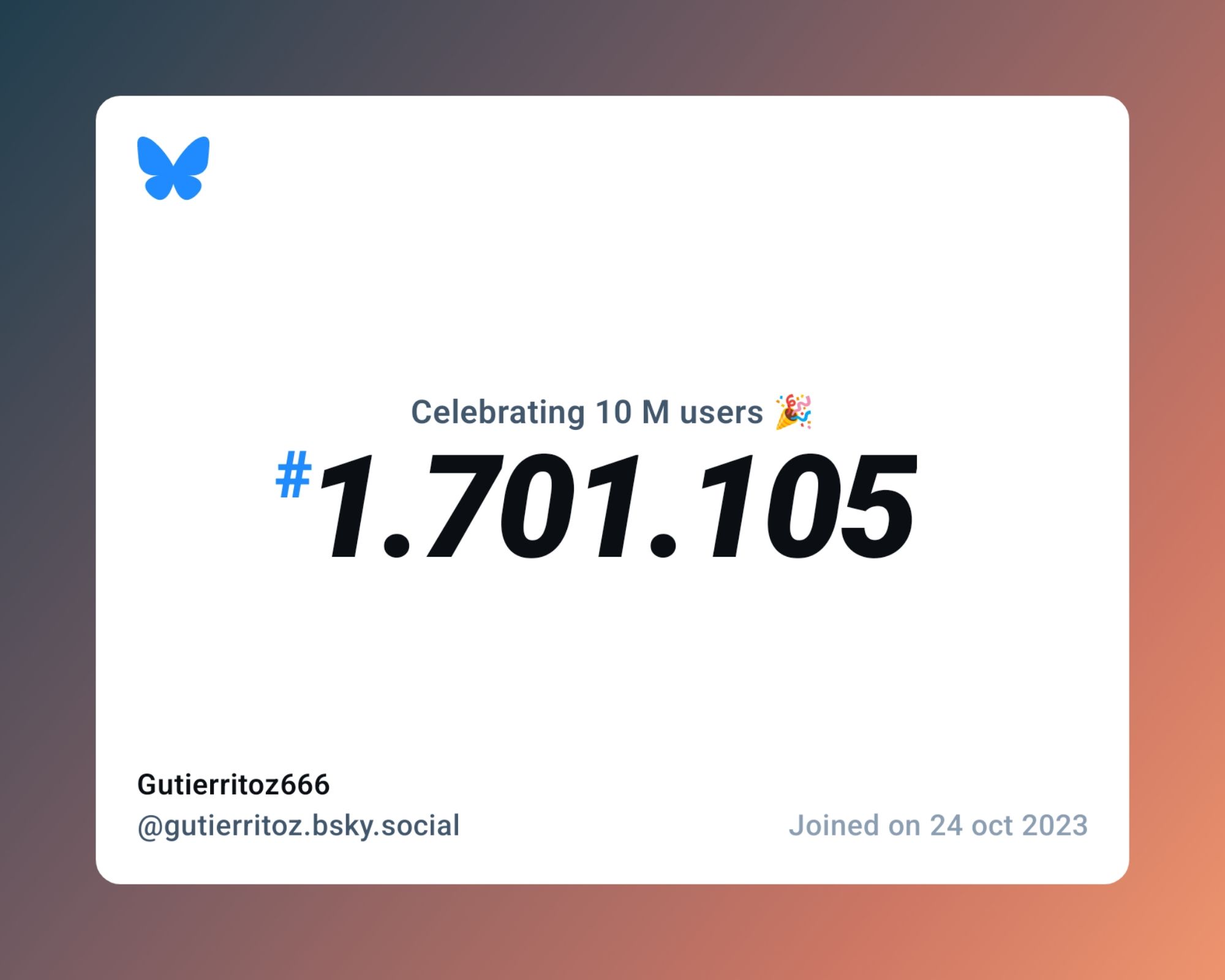 A virtual certificate with text "Celebrating 10M users on Bluesky, #1.701.105, Gutierritoz666 ‪@gutierritoz.bsky.social‬, joined on 24 oct 2023"