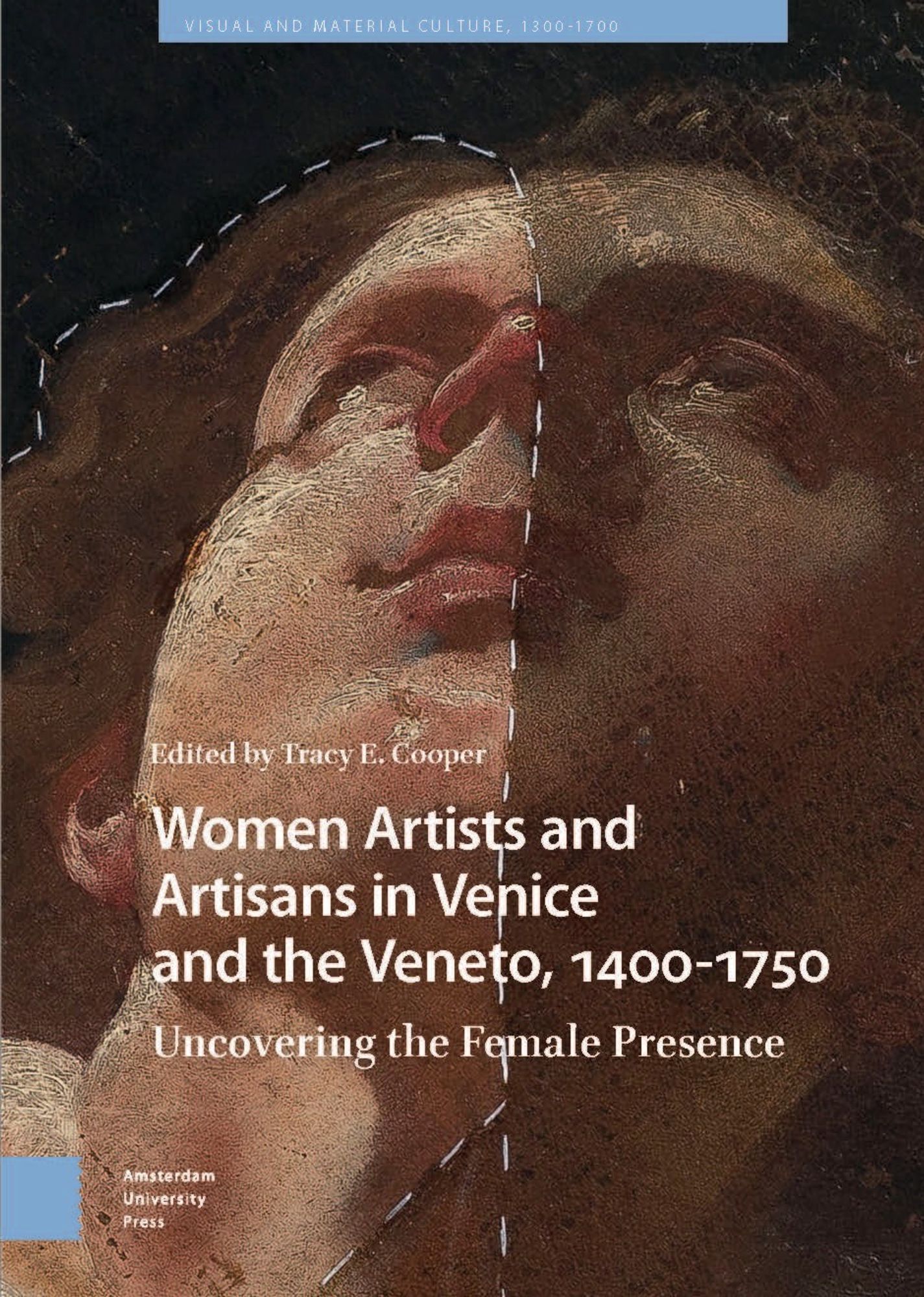 Front cover of book; background image is a detail of a painting in restoration, depicting the half-restored face of a woman.