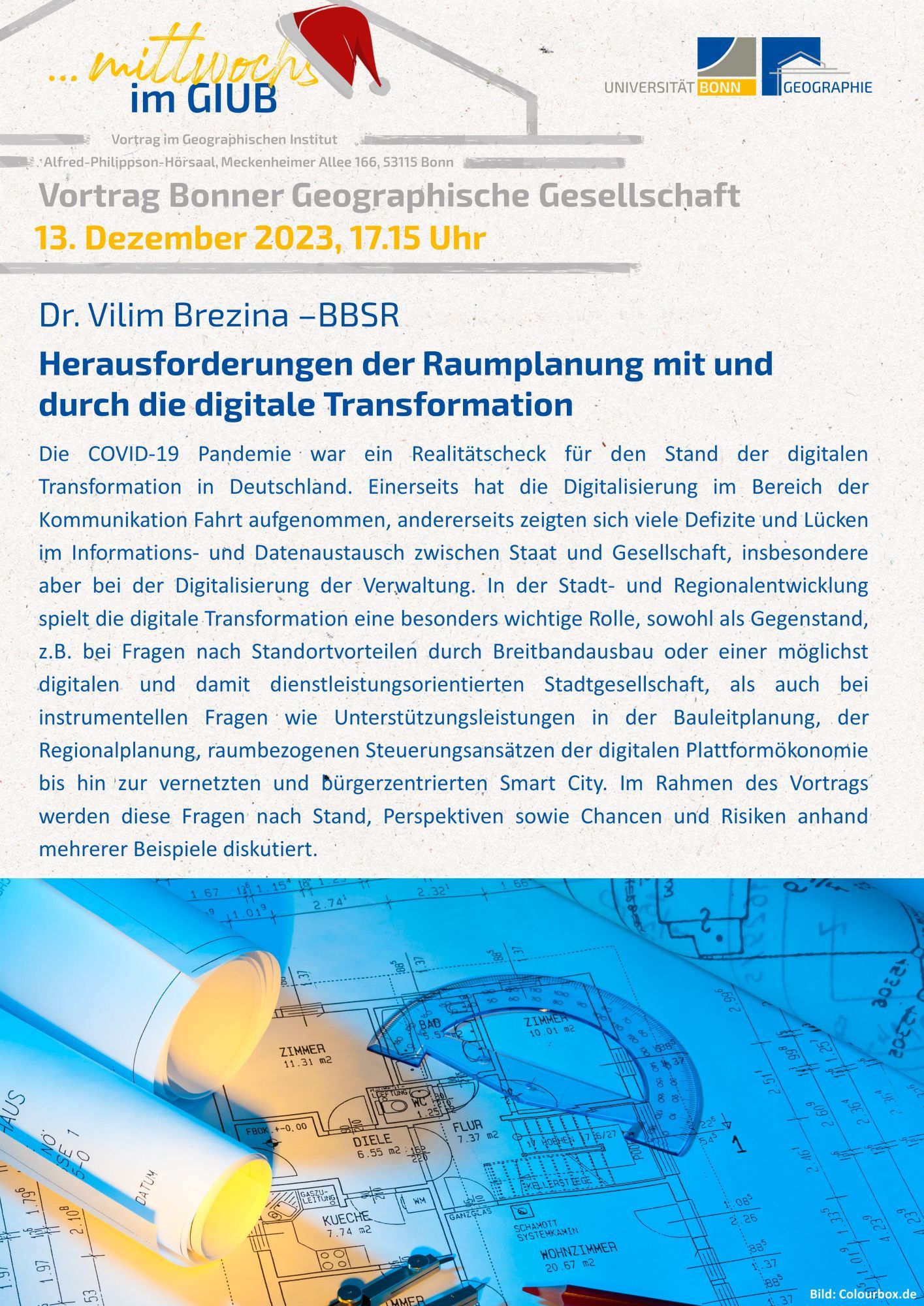 Poster for Talk on Dec. 13, 2023, 5:15pm: 
"Herausforderungen der Raumplanung mit und durch die digitale Transformation" by Dr. Vilim Brezina (BBSR)