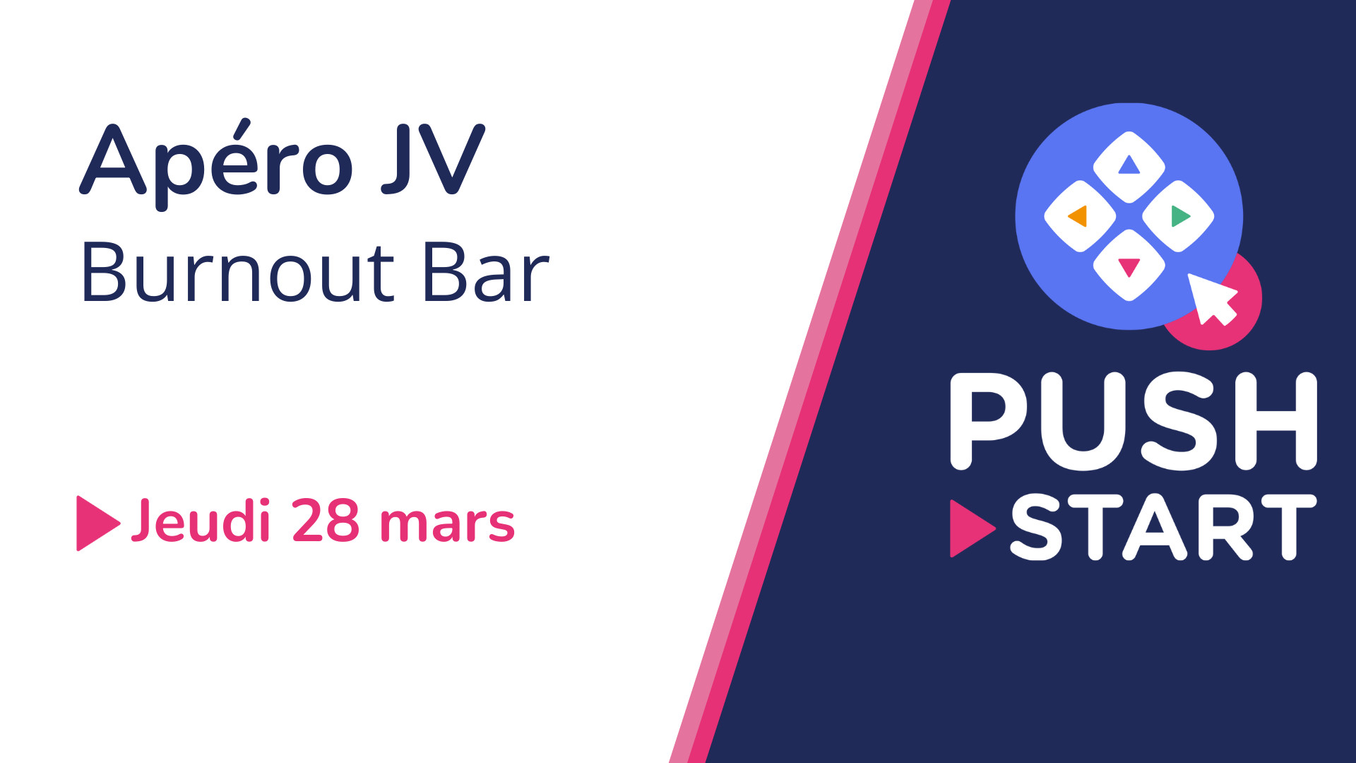 Apéro JV, Burnout Bar, jeudi 28 mars