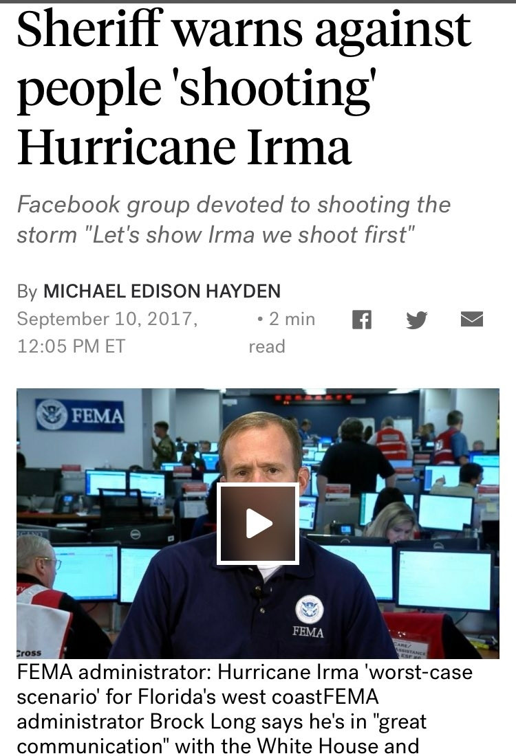 people 'shooting' Hurricane Irma

Facebook group devoted to shooting the storm "Let's show Irma we shoot first"