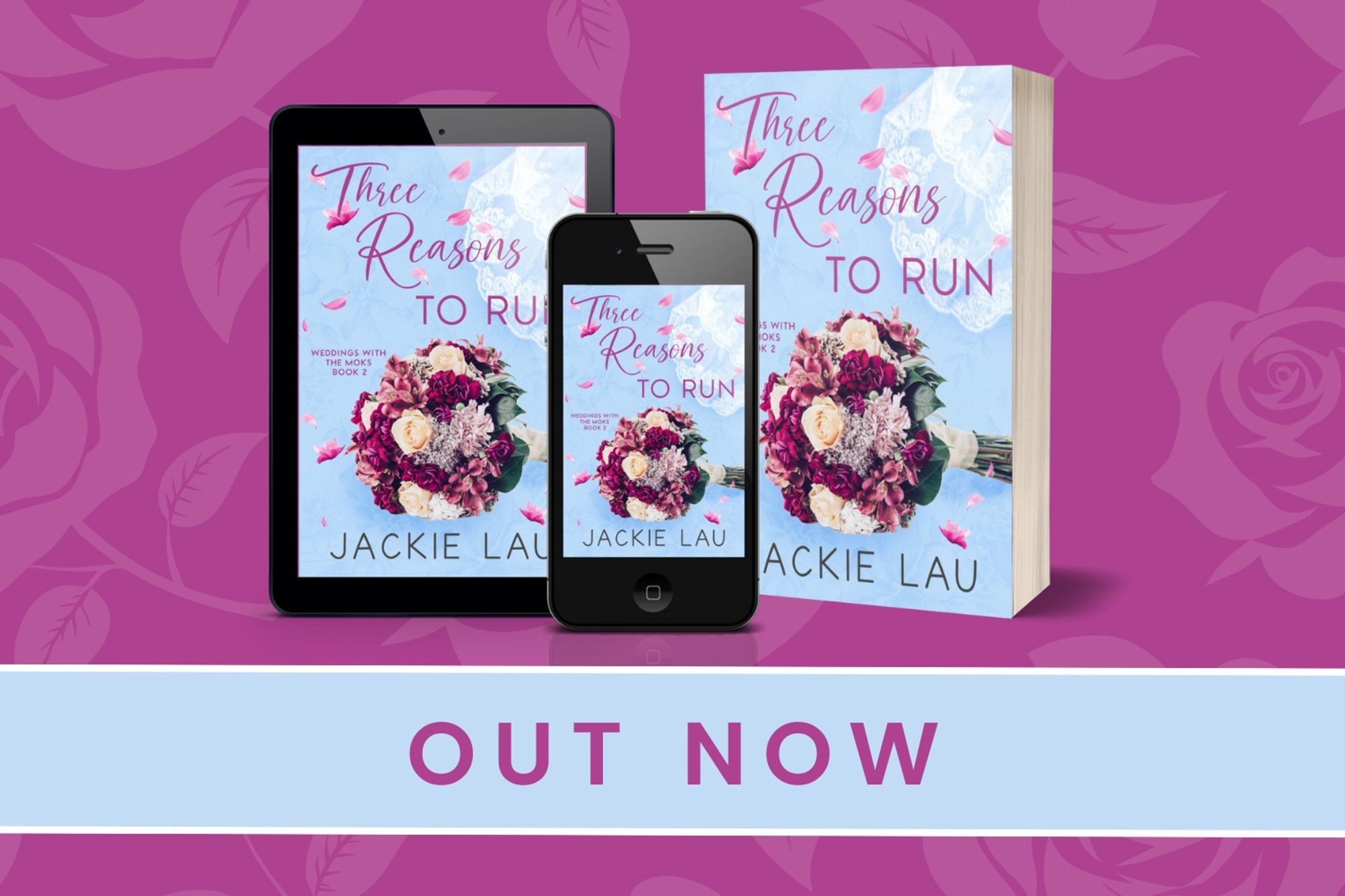 Tablet, phone and paperback with cover of Three Reasons to Run. Light blue cover with bouquet of flowers. Text: Out now.