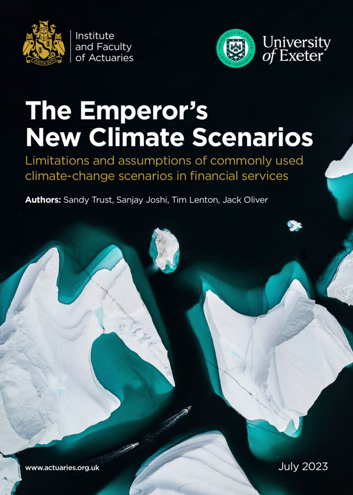 Institute and Faculty of Actuaries, University of Exeter: The Emperor’s New Climate Scenarios