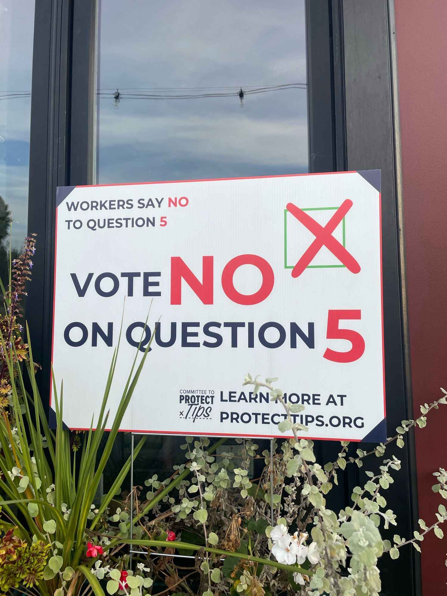 WORKERS SAY NO
TO QUESTION 5
X
VOTE NO
ON QUESTION 5
PROTECT LEARN MORE AT x/10S
PROTECT TIPS.ORG