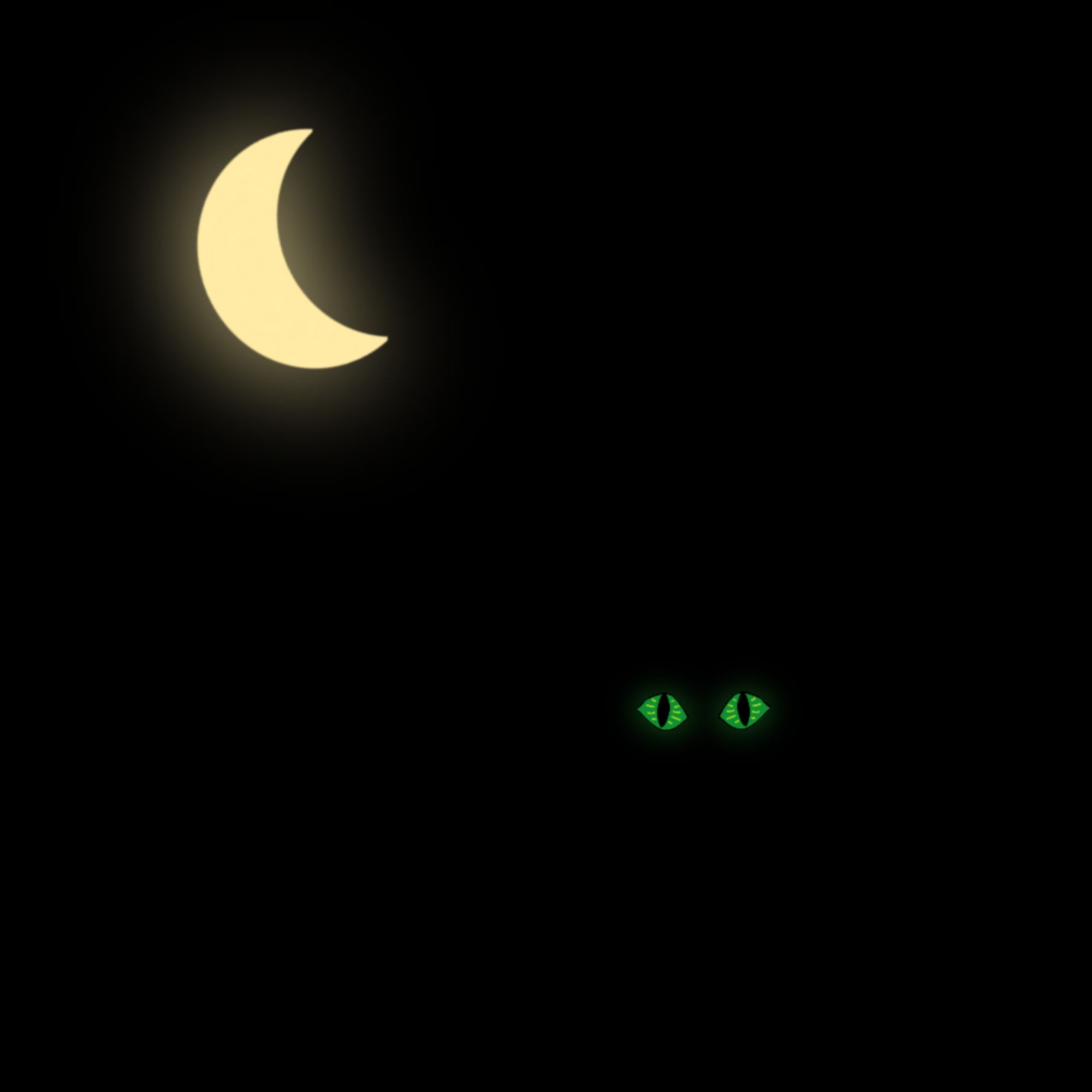 A black picture with a crescent moon glowing in the dark in the left upper quarter of the picture. Also there are green eyes glowing in the right lower quarter.