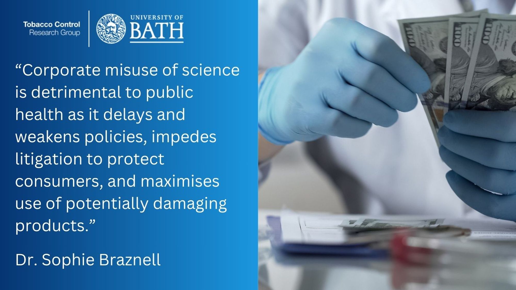 “Corporate misuse of science is detrimental to public health as it delays and weakens policies, impedes litigation to protect consumers, and maximises use of potentially damaging products.”

Dr. Sophie Braznell