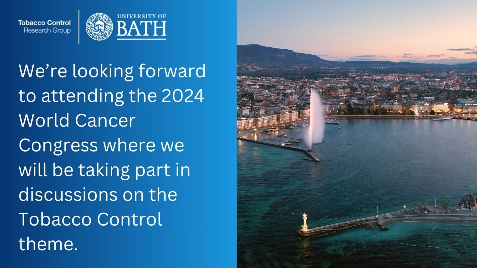 Text next to an image of Lake Geneva. Text reads: "We’re looking forward to attending the 2024 World Cancer Congress where we will be taking part in discussions on the Tobacco Control theme."