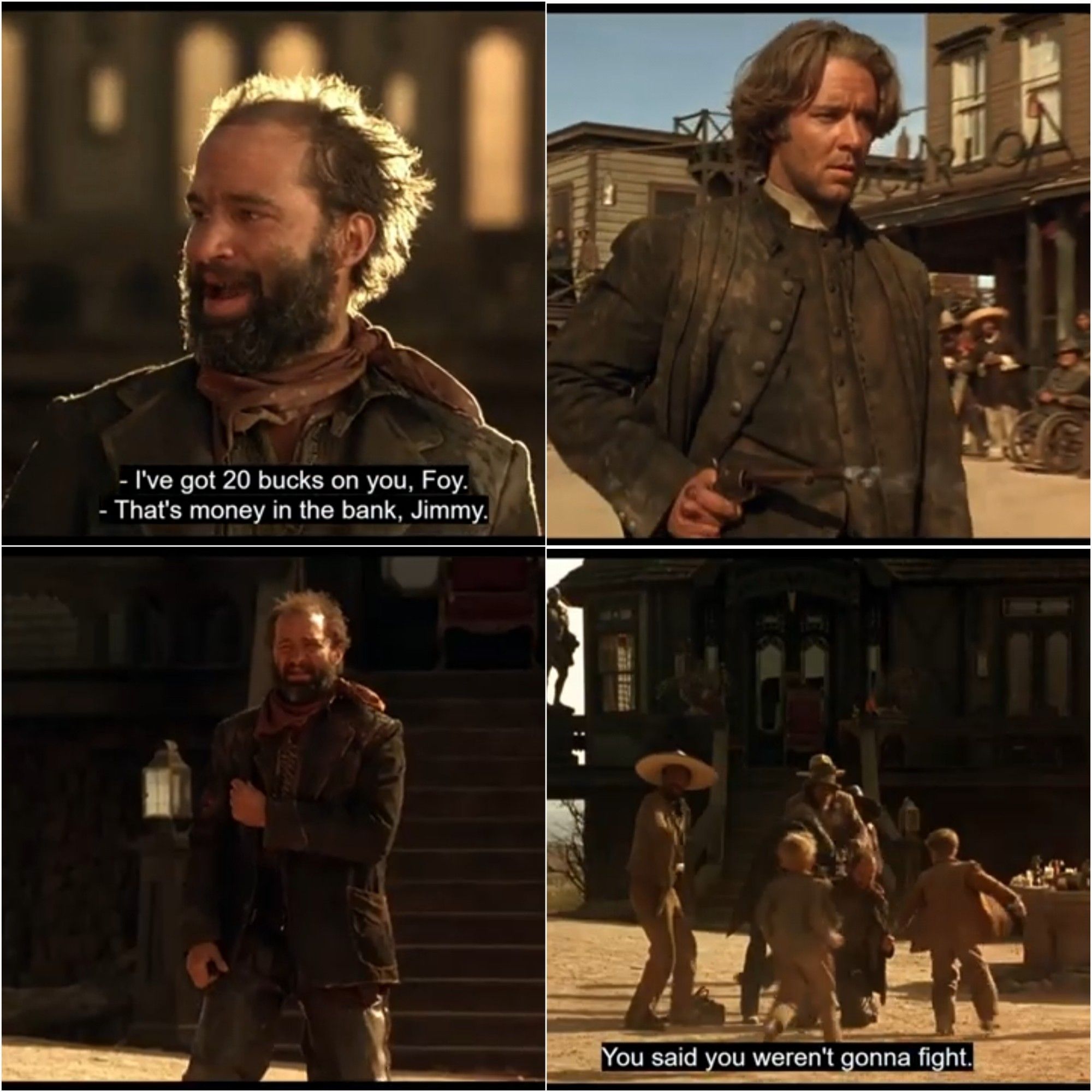 Scene from 'The Quick and the Dead' where Russel Crowe is thought to not shoot in a quick draw contest, since he became a preacher, but shoots anyway. Dumbass opponent cries "You said you weren't gonna fight!"