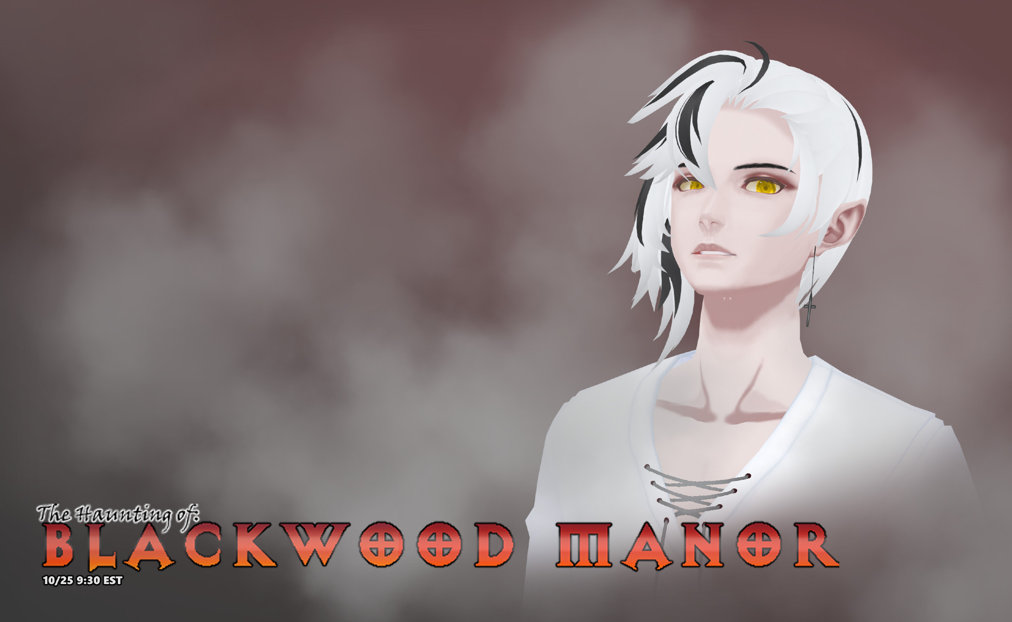 Picture of a 3D rendered man with white hair and black highlights. Yellow eyes and ghostly pale skin wearing a loose fitting tunic in a dusty foggy background. With the text "The Haunting of Blackwood Manor: 10/25 9:30pm EST"