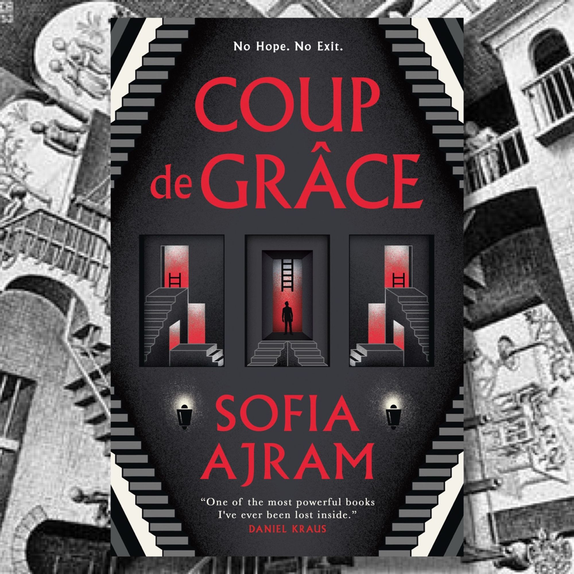 Cover image of Coup de Grâce by Sofia Ajram. The background is Relativity by M.C. Escher.