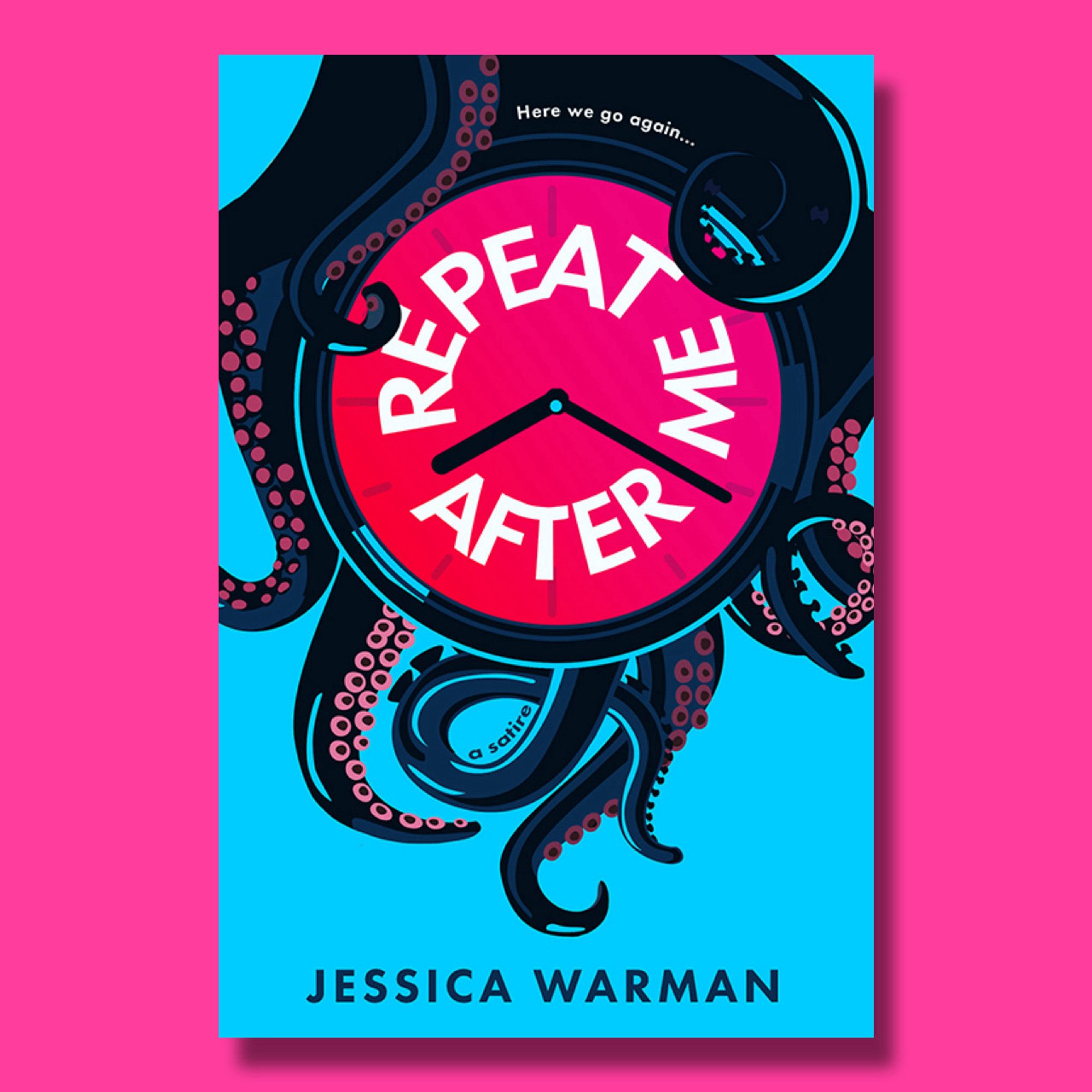 Cover image of Repeat After Me by Jessica Warman with a hot pink background