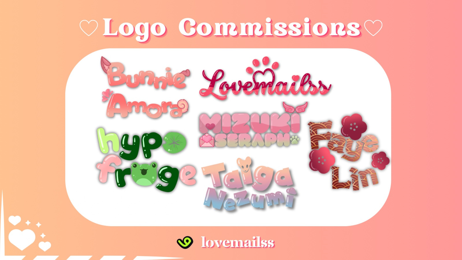 a showcase of several gummy style logos made by bunnie ! they read bunnie amora, hypo froge, lovemailss, mizuki seraph, taiga nezumi, and faye lin. 