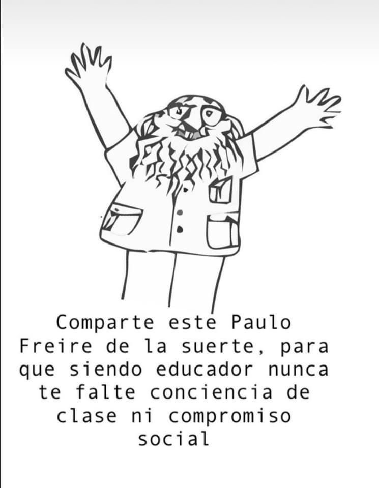 Cartum fofo de Paulo Freire (homem barbudo careca de óculos, sorrindo com braços levantados)

Texto em espanhol diz: Compartilhe esse Paulo Freire da sorte, para que como educador nunca te falte consciência de classe nem compromisso social