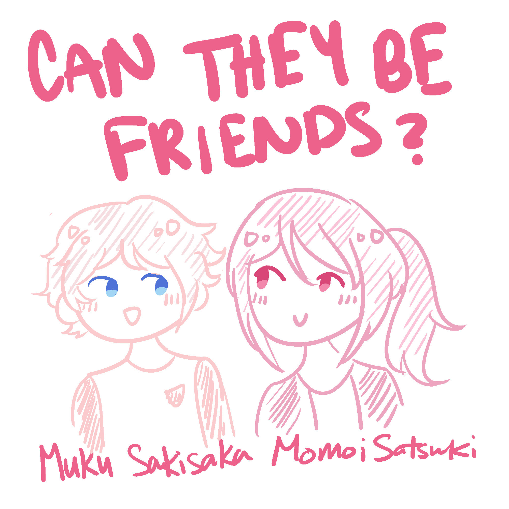 Chibi half bodies of Momoi Satsuki and Muku Sakisaka smiling at each other. Momoi's hair is in a ponytail. The text reads "CAN THEY BE FRIENDS?" Their names are also on the bottom.