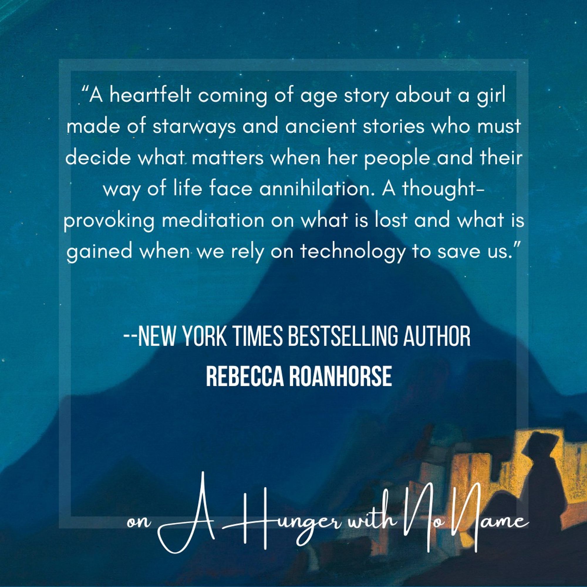 Here's what @rebeccaroanhorse, the New York Times bestselling author of the amazing Between Earth and Sky trilogy, had to say about the book:

“A heartfelt coming of age story about a girl made of starways and ancient stories who must decide what matters when her people and their way of life face annihilation. A reminder to us all of what it means to be human and in community and how far one girl will go to save her world. A thought-provoking meditation on what is lost and what is gained when we rely on technology to save us.”