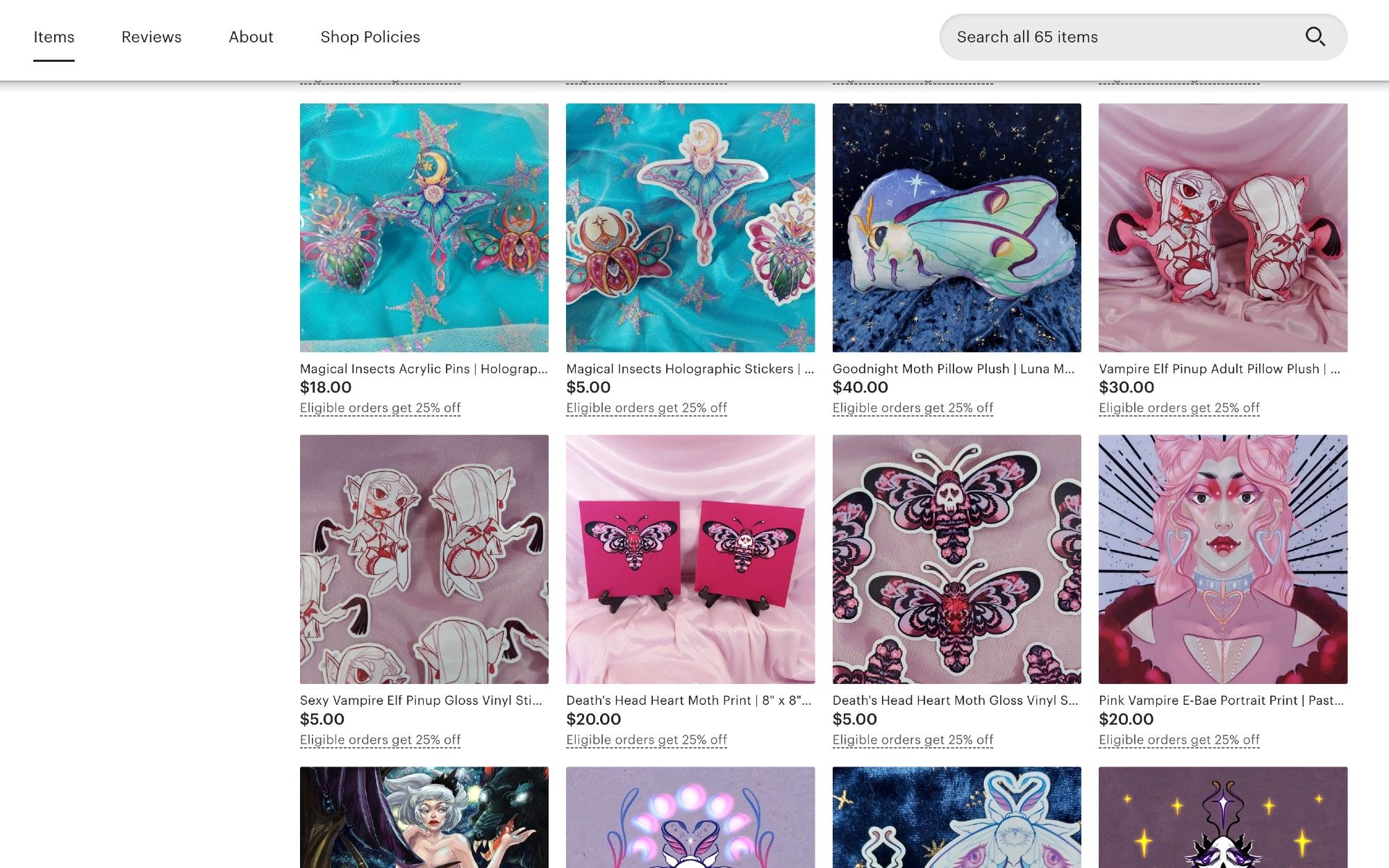 A screenshot of my Etsy shop at lunarliart.etsy.com. Screenshot shows 8 listing previews and crops of 4 more listings on the bottom row. Fully visible listing preview thumbails are the Magical Insects holographic acrylic pins (Magical Caterpillar Transformation, Magical Moth Wand, and Magical Beetle Brooch,) the Magical Insects holographic stickers (Magical Beetle Brooch, Magical Moth Wand, and Magical Caterpillar Transformation,) the Goodnight Moth luna moth 16" pillow plush, the Vampire Elf 13" pillow plush of my nonbinary OC Amatus, the matching glossy stickers of the front and back view of the Amatus vampire pinup pillow, the Death's Head Heart Moth square prints of both the front view holding the anatomical heart and the back view featuring the heart eyes skull marking, the matching glossy stickers, the Pink Vampire E-Bae 8"x10" portrait print of my vampire OC Lycoris Lovelace.