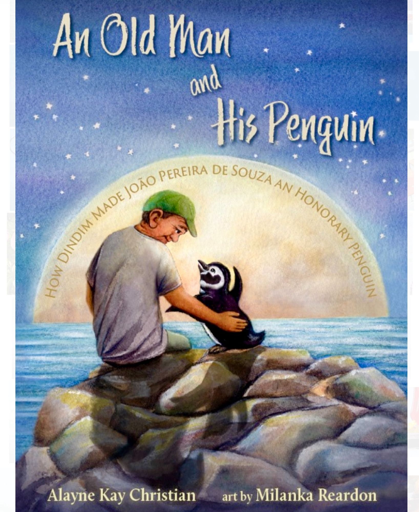 Cover image of An Old Man and his Penguin by Alayne Kay Christian