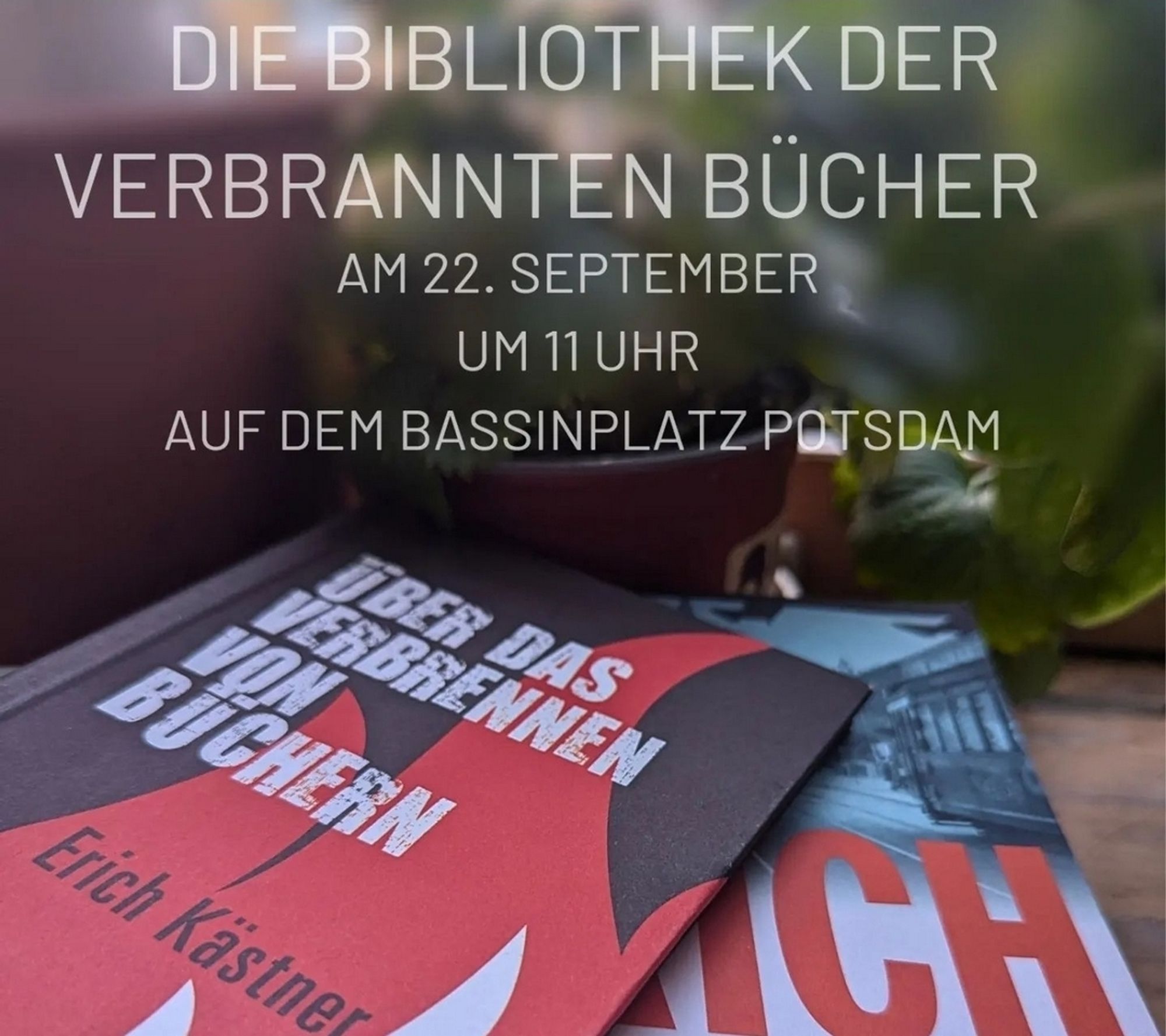 kopiertes Bild vom Instagram Account der Bibliothek der verbrannten Bücher 
mit Büchern von Kästner und der Einladung