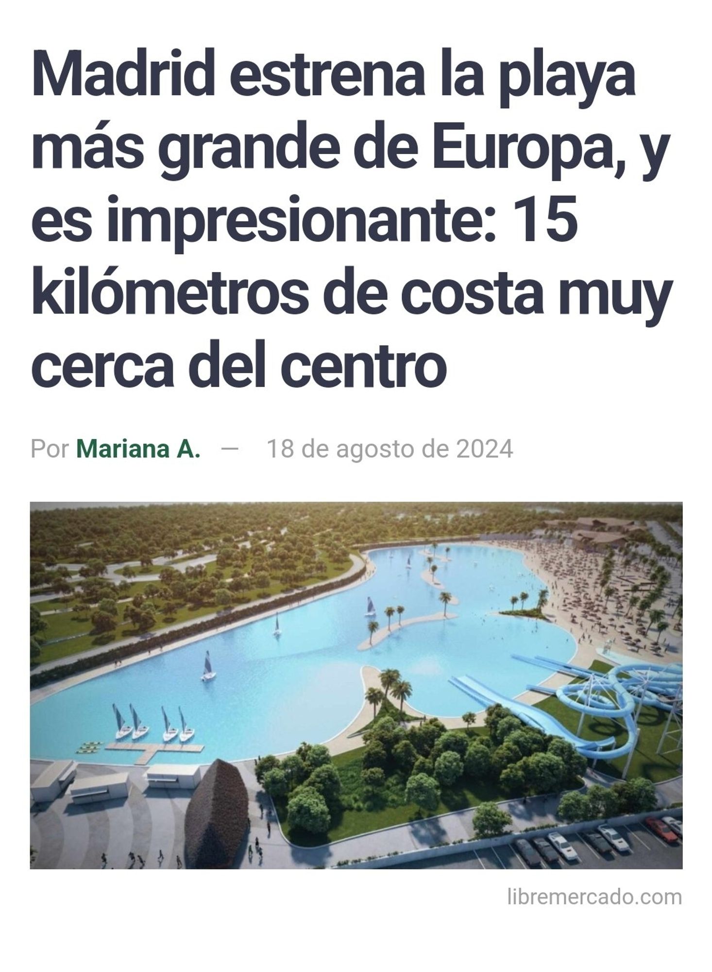 Titular 1: Madrid estrena la playa más grande de Europa y es impresionante: 15 kilómetros de costa muy cerca del centro.