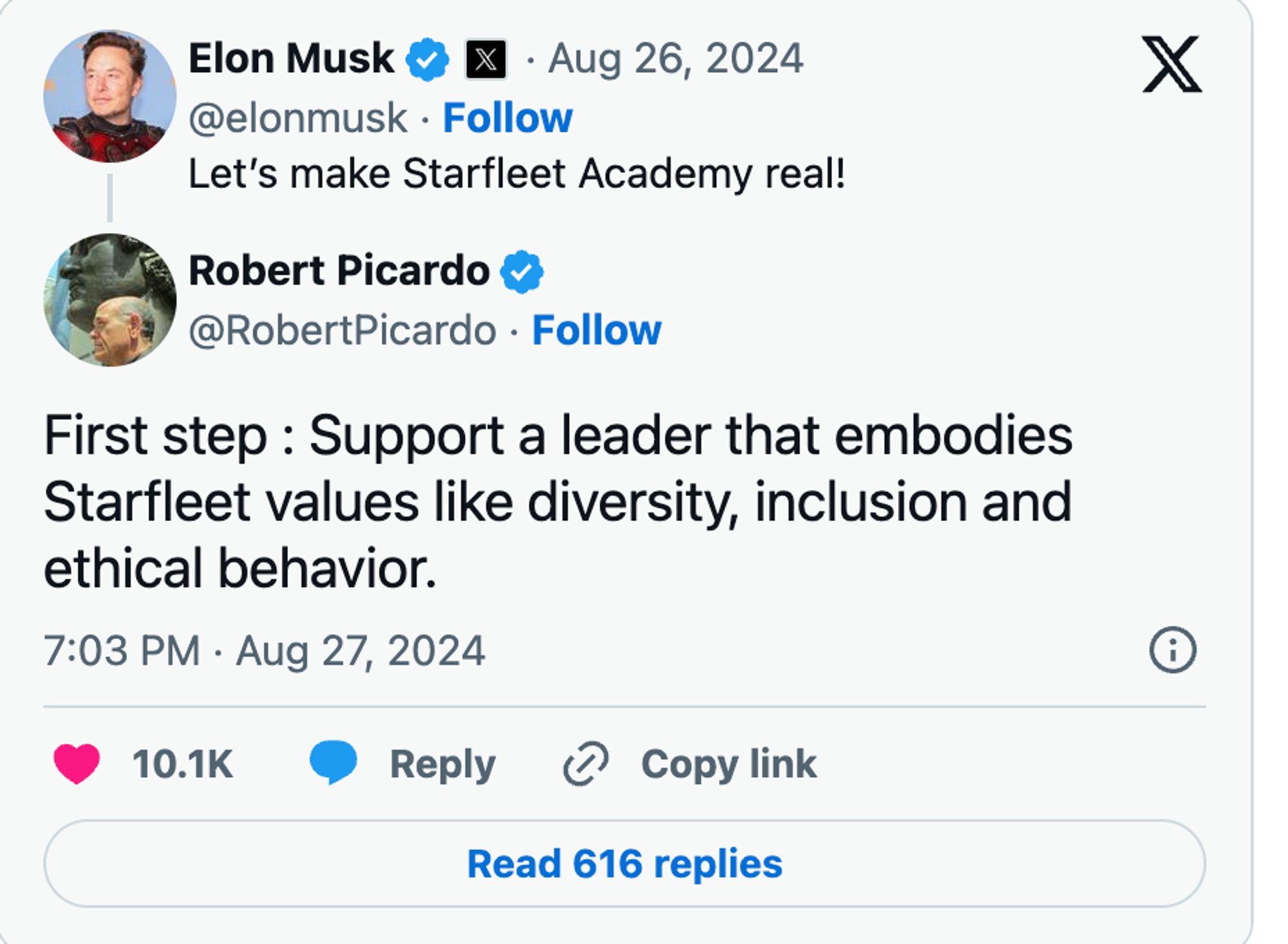 Elon Musk

·
Aug 26, 2024
@elonmusk
·
Follow
Let’s make Starfleet Academy real!
Robert Picardo
@RobertPicardo
·
Follow
First step : Support a leader that embodies Starfleet values like diversity, inclusion and 
ethical behavior.
7:03 PM · Aug 27, 2024