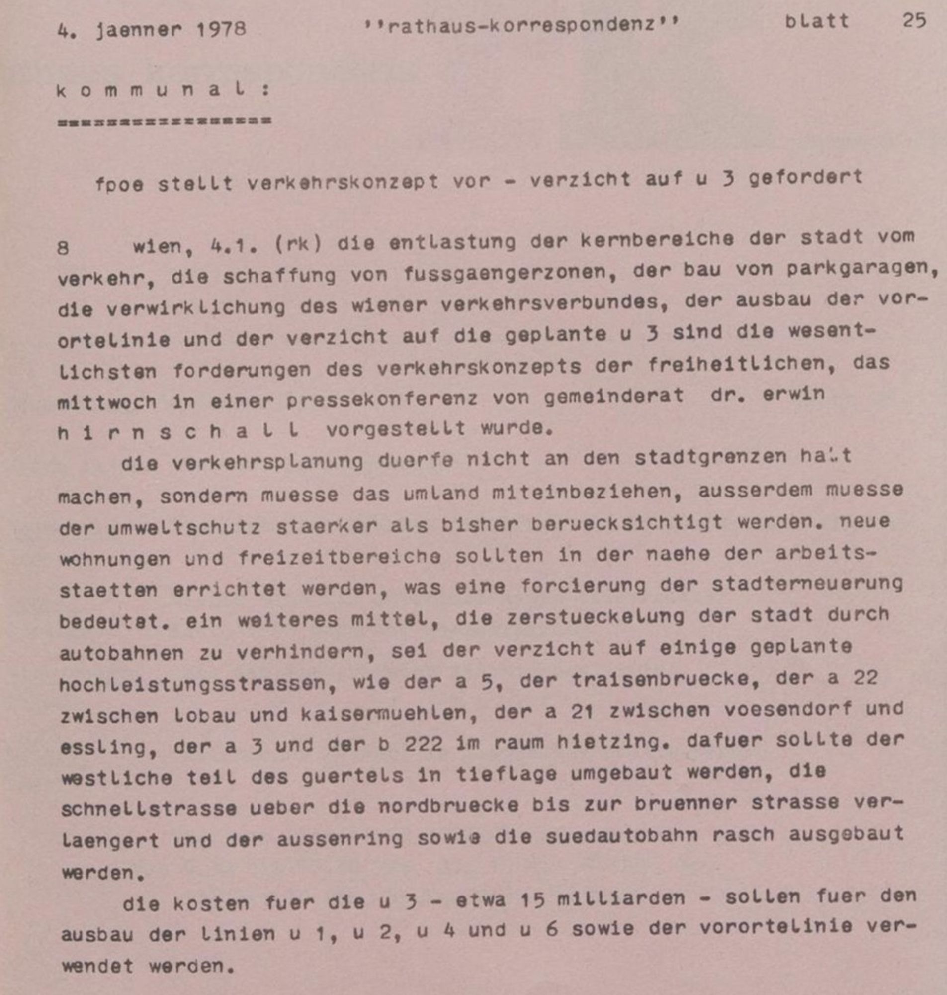 Rathauskorrespondenz vom 4.1.1978
Quelle: Rathaus-Korrespondenz : PID ; rk-aktuell / Stadt Wien
https://digital.wienbibliothek.at/wbrobv/periodical/titleinfo/3019919