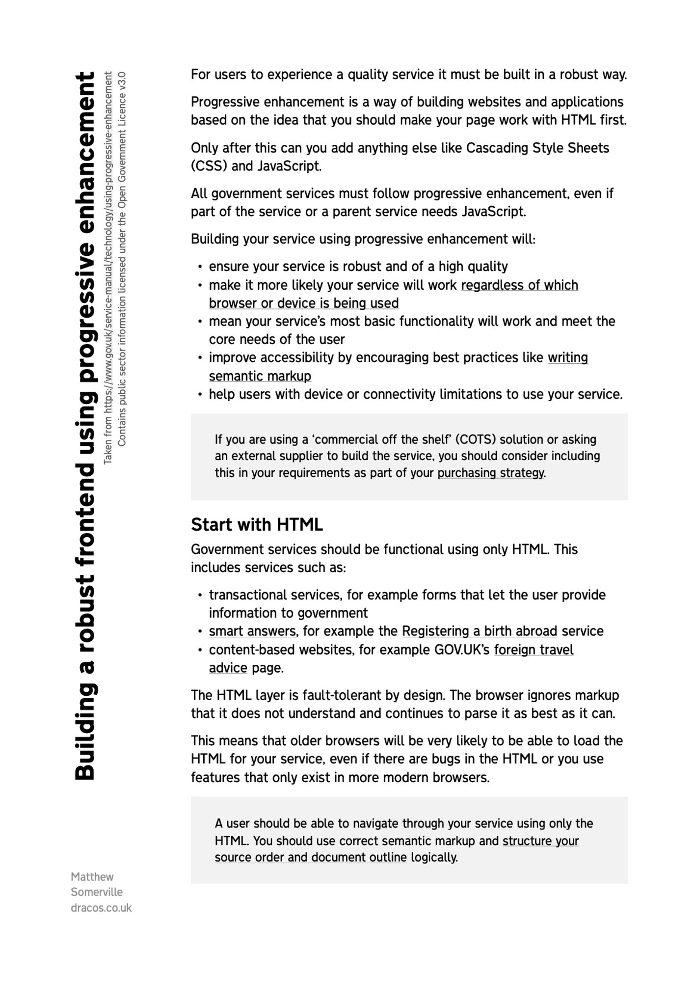 Poster made from the first part of https://www.gov.uk/service-manual/technology/using-progressive-enhancement with the heading going up the left hand side.