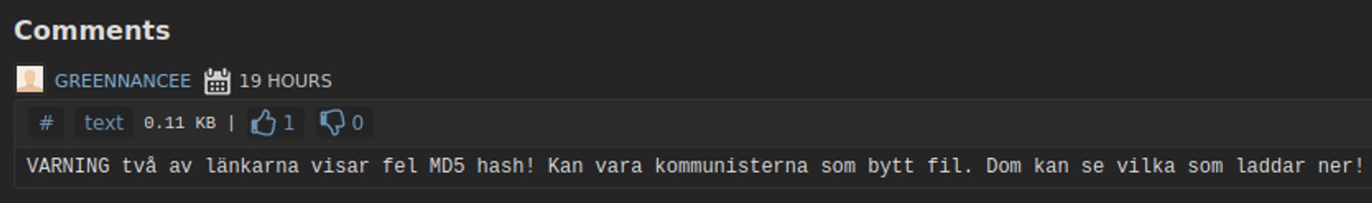 (kommentar på pastebin-länken)
VARNING två av länkarna visar fel MD5 hash! Kan vara kommunisterna som bytt fil. Dom kan se vilka som laddar ner!