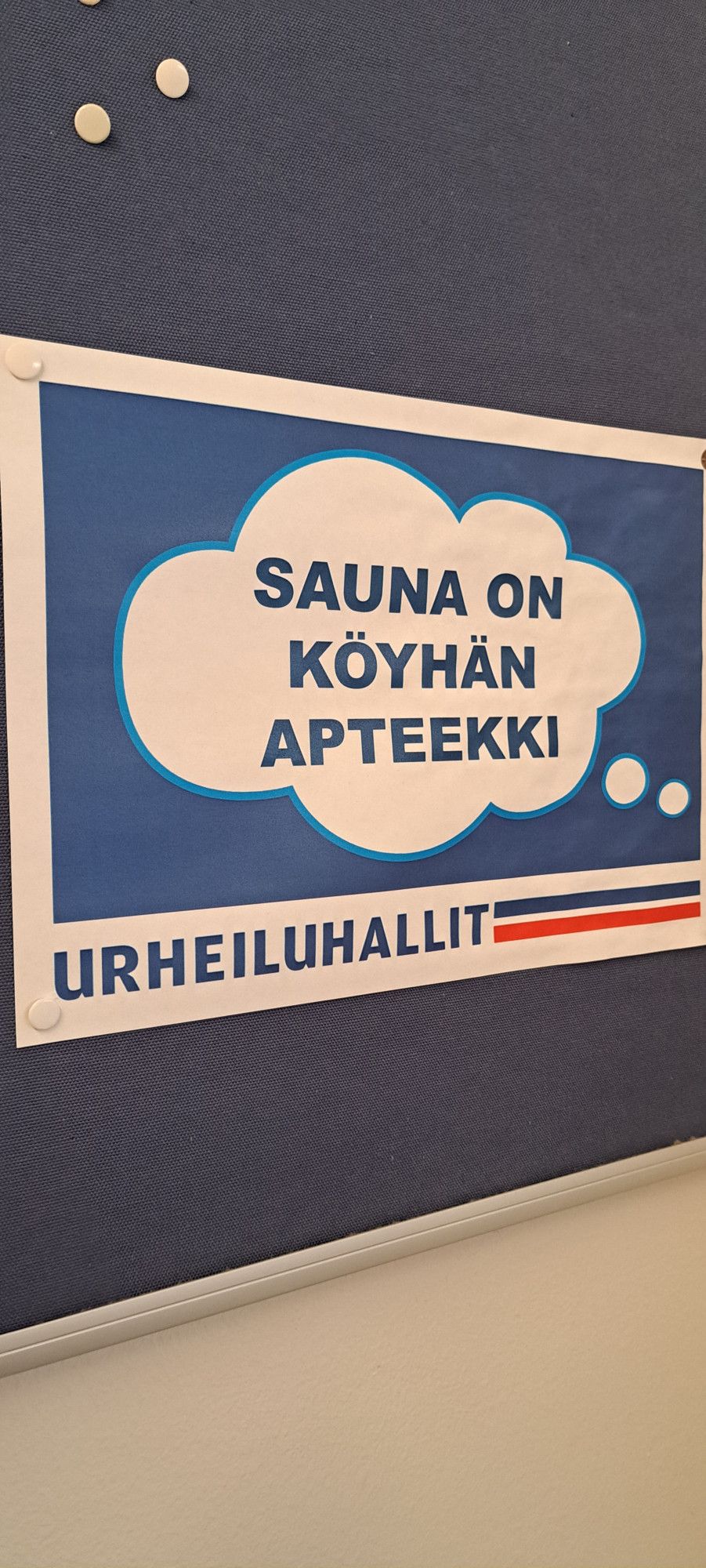 Sauna on köyhän apteekki.