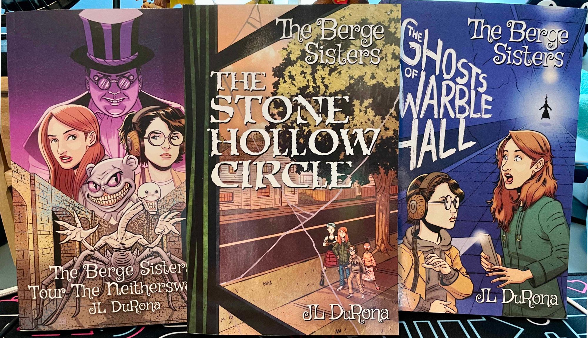 Books by JL DuRona: THE BERGE SISTERS TOUR THE NEITHERSWARTH, THE GHOSTS OF WARBLE HALL, THE STONE HOLLOW CIRCLE