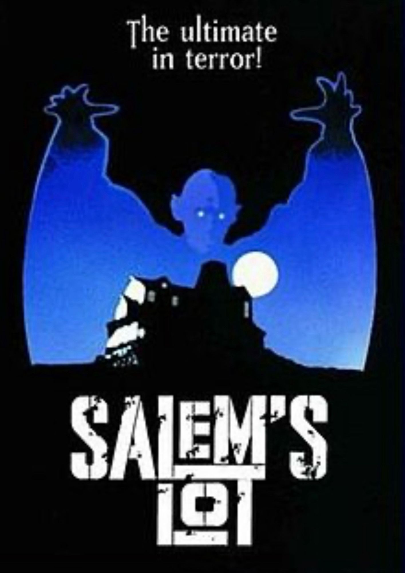 The poster for Salem’s Lot. A black poster with the title in white, a blue vampire raises his hands to try and scare a house but the house doesn’t look that fussed.