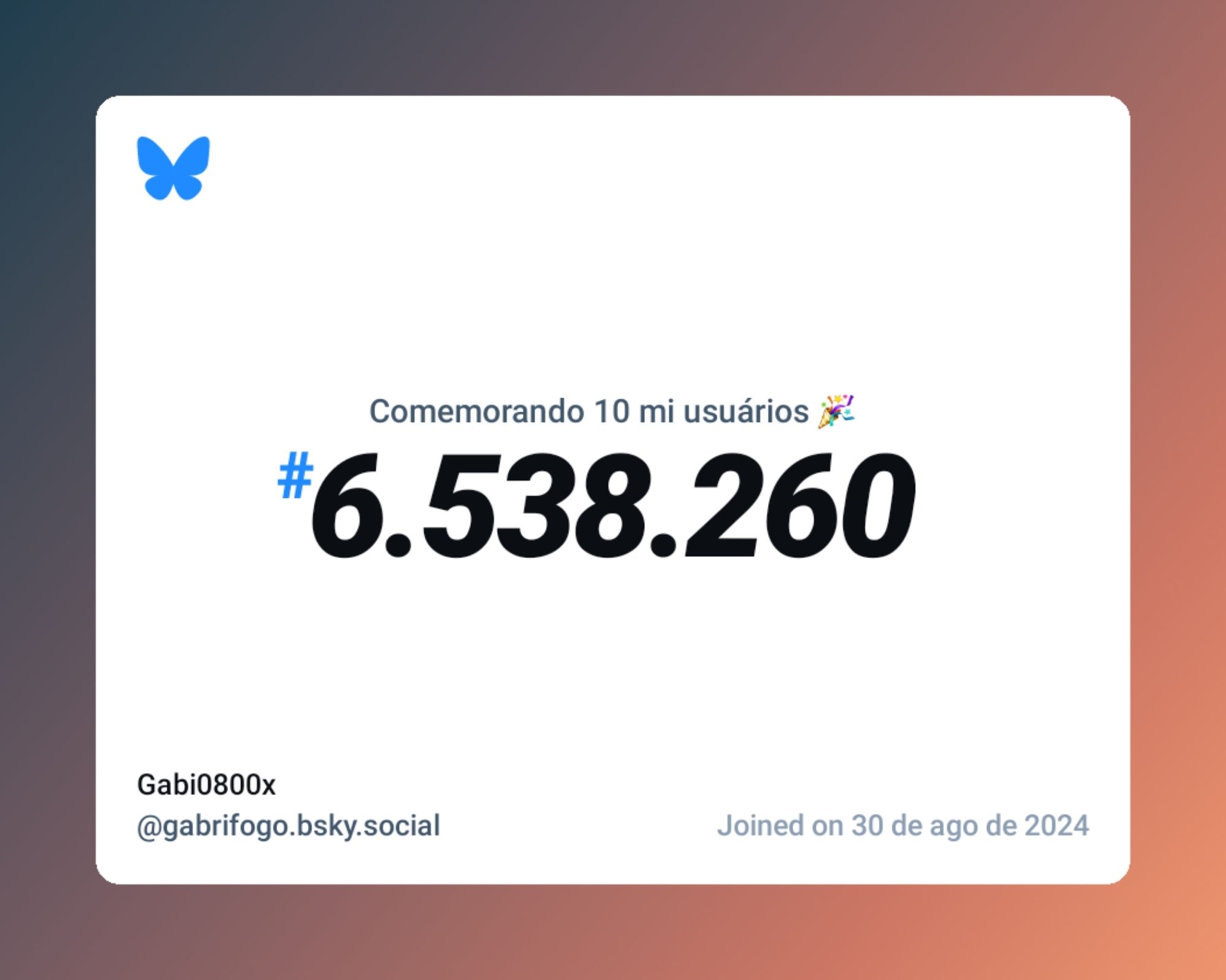 Um certificado virtual com o texto "Comemorando 10 milhões de usuários no Bluesky, #6.538.260, Gabi0800x ‪@gabrifogo.bsky.social‬, ingressou em 30 de ago de 2024"