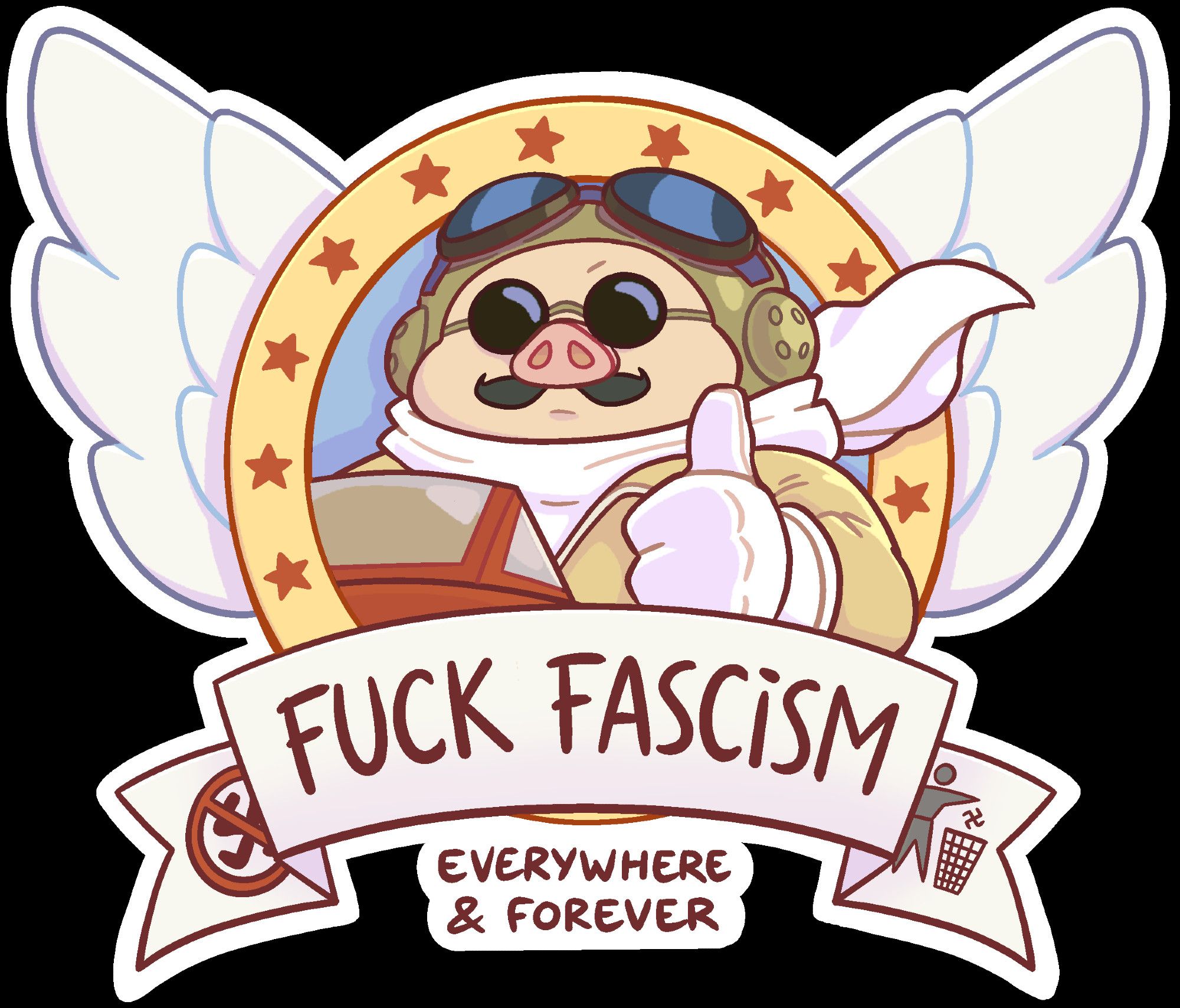 A picture of Porco-Rosso giving a thumb-up, on top of a banner that say " Fuck Fascism - Everywhere & Forever ".